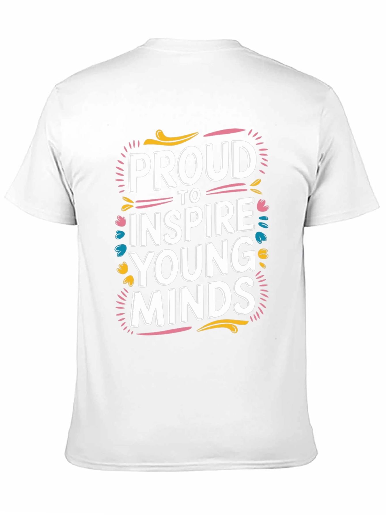 Proud to Inspire Young Minds Graphic Tee