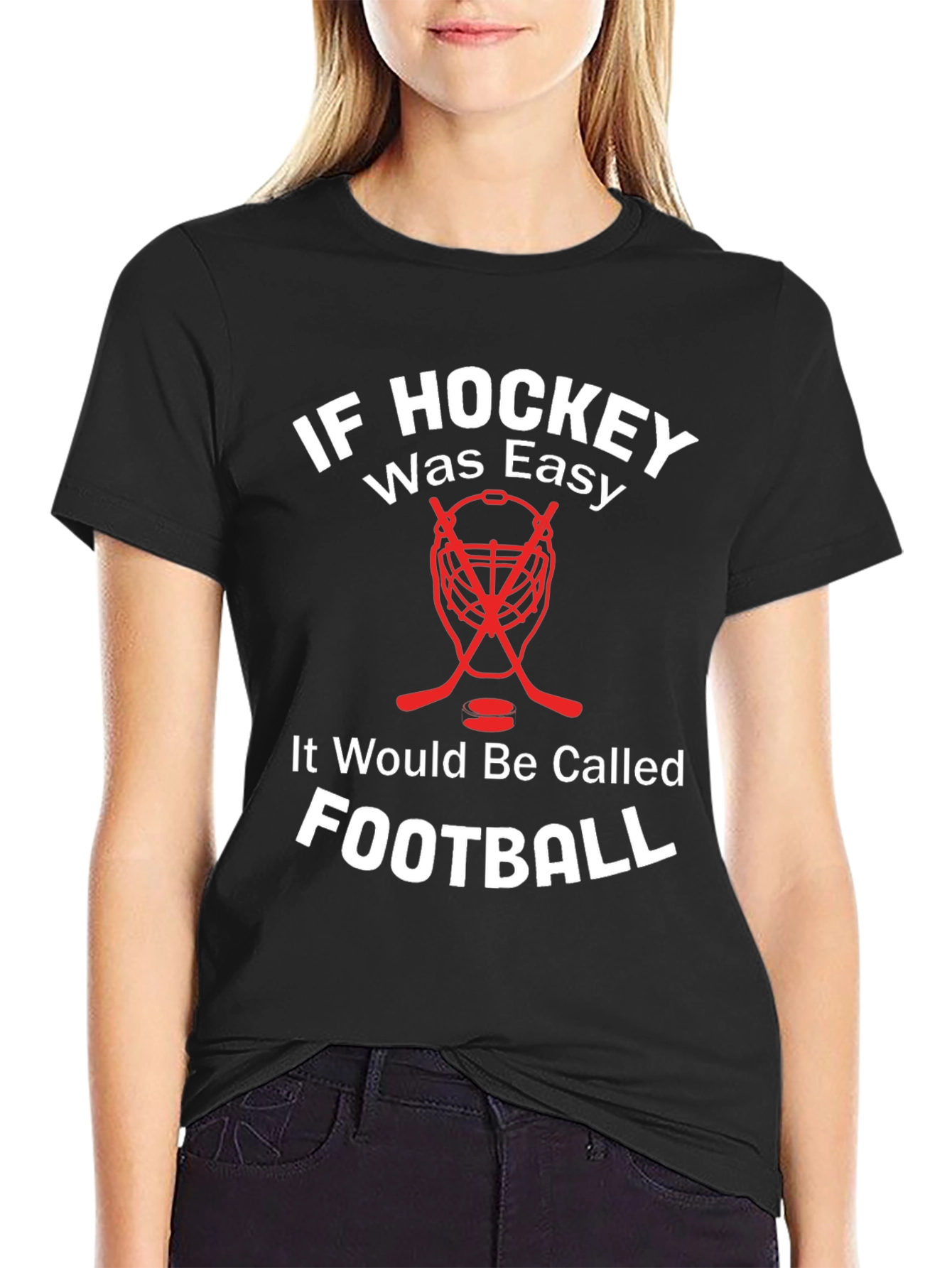 If Hockey Was Easy Football T-Shirt