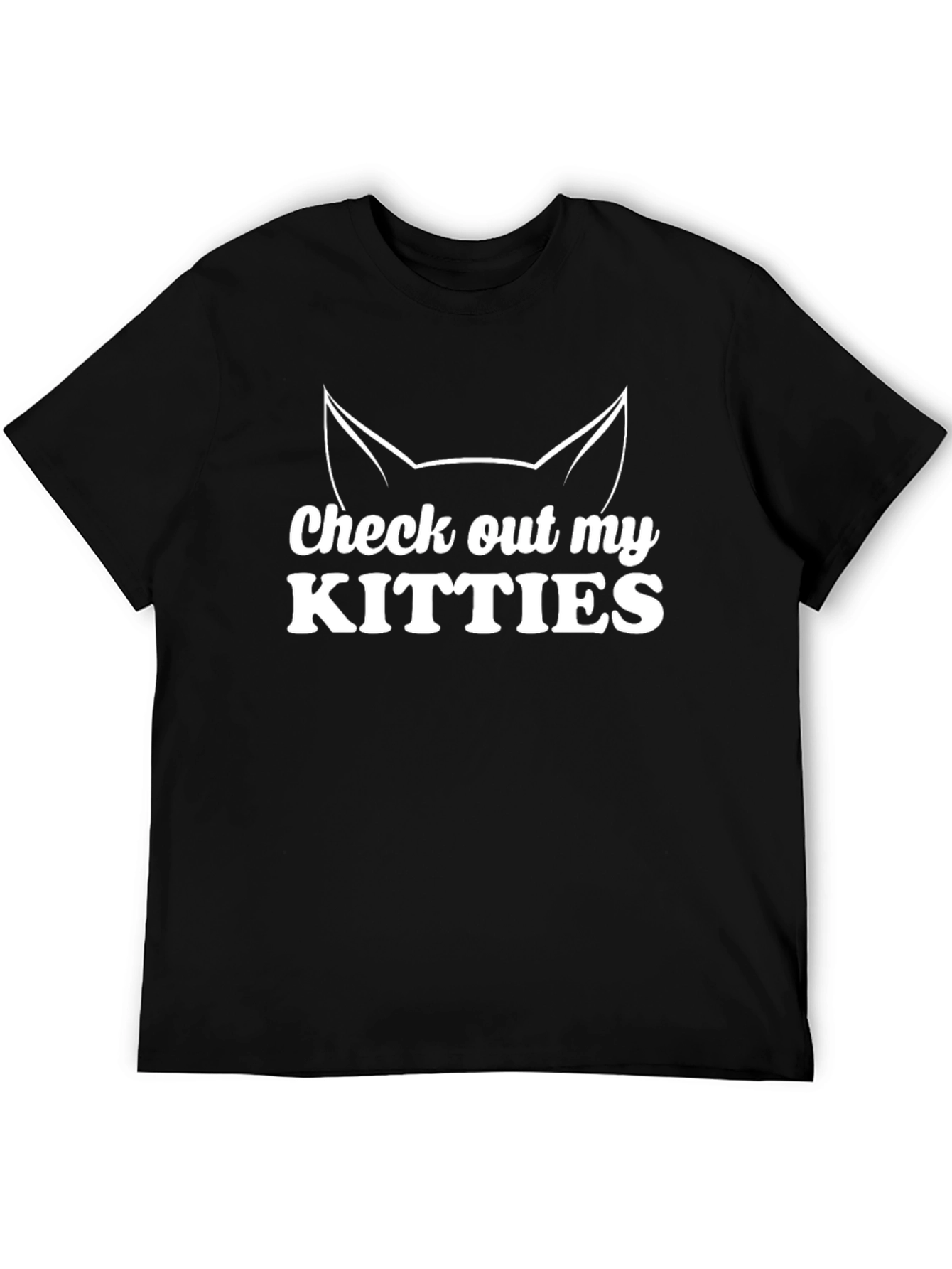 Check Out My Kitties Graphic T-Shirt