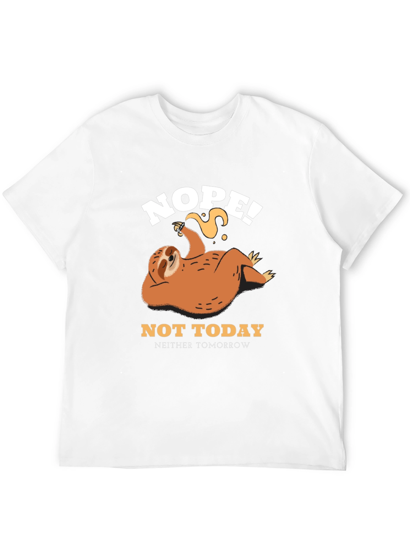 Nope Not Today Sloth Graphic Tee