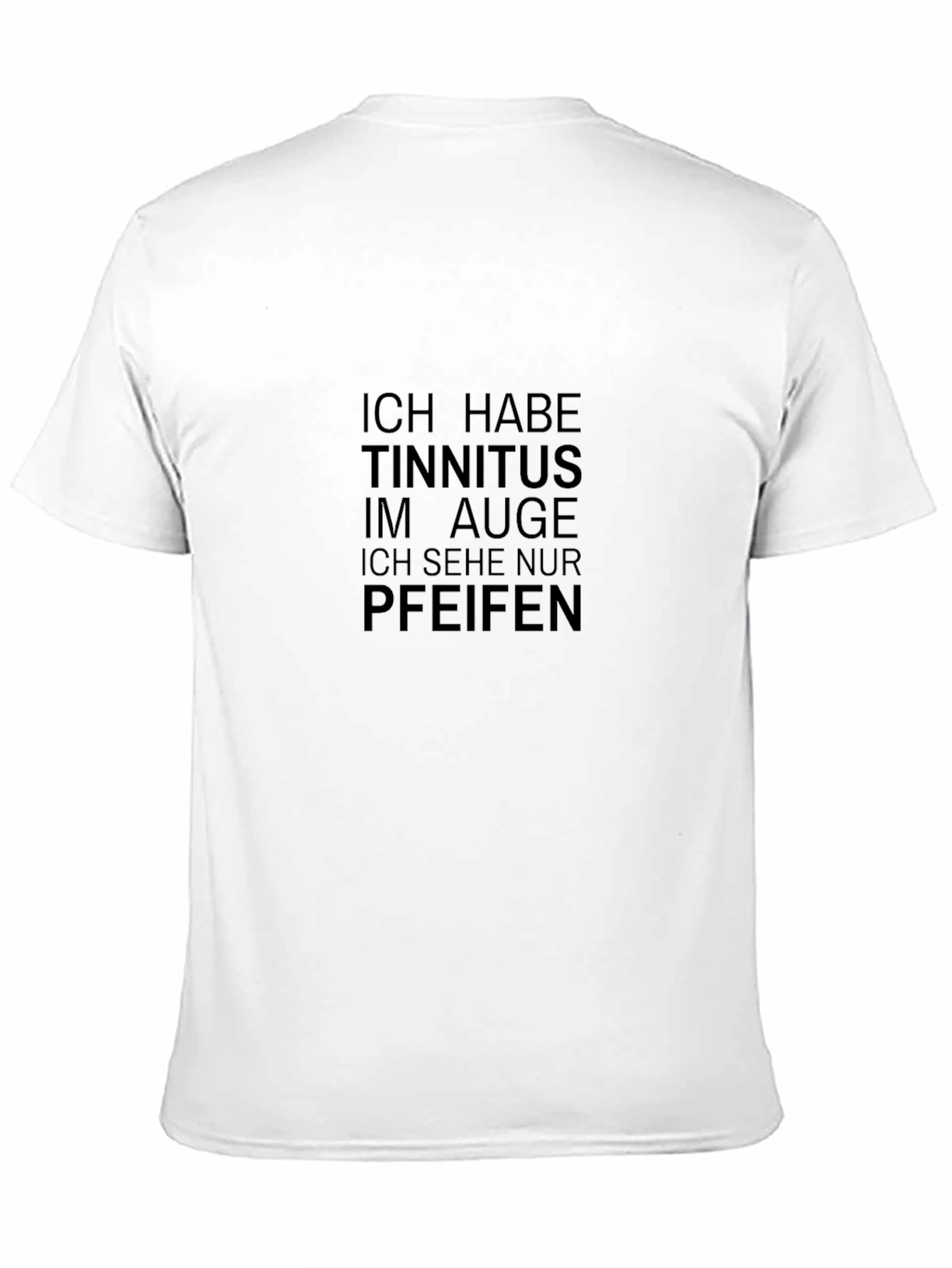Tinnitus Humor Graphic T-Shirt