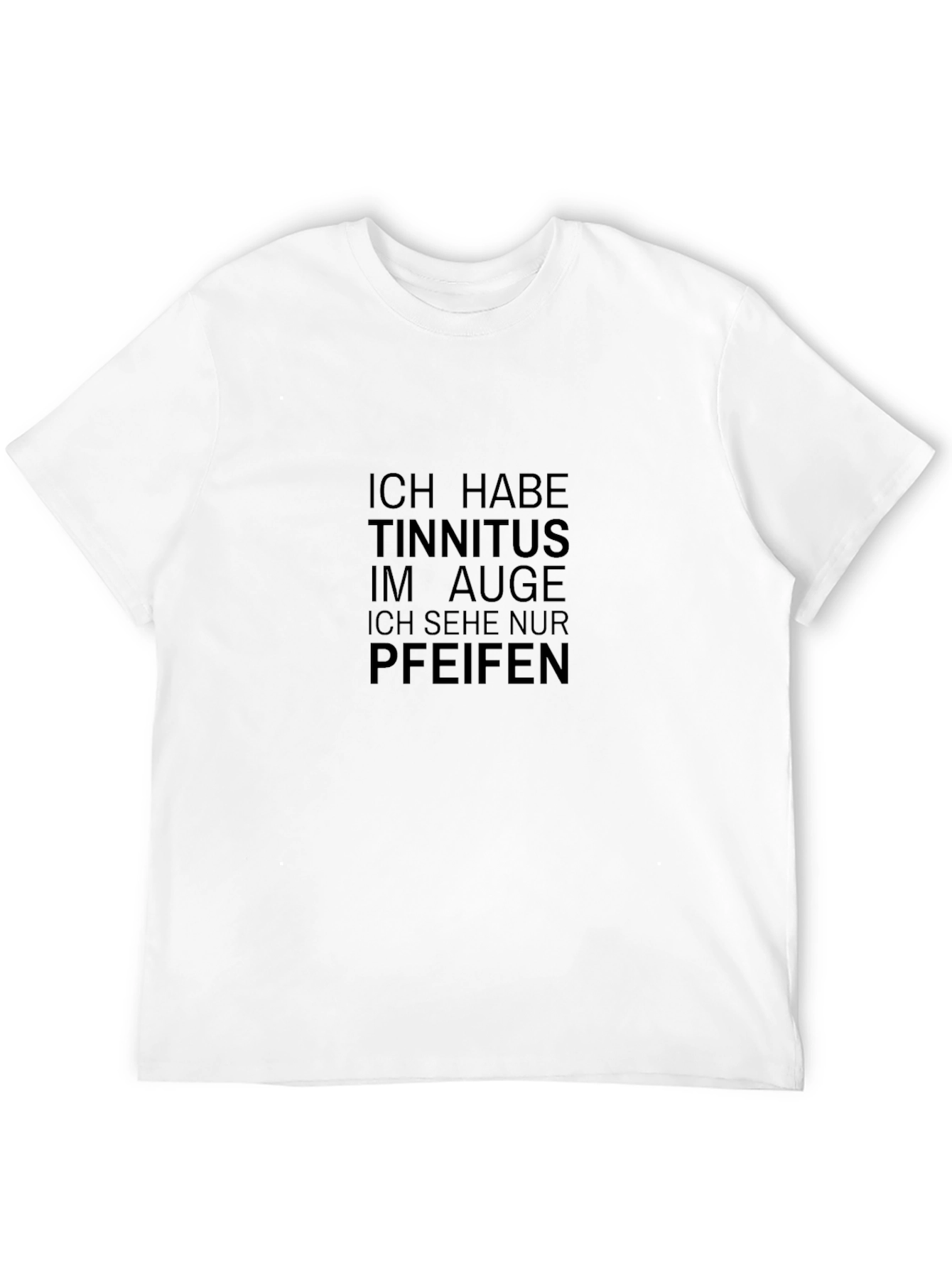 Tinnitus Humor Graphic T-Shirt