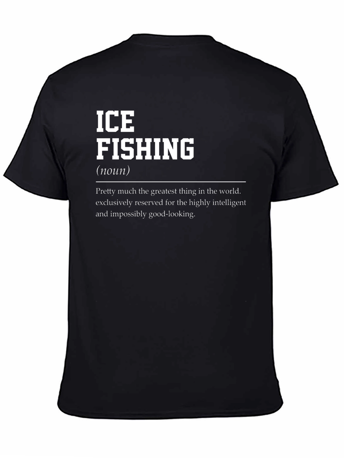 Ice Fishing Definition T-Shirt
