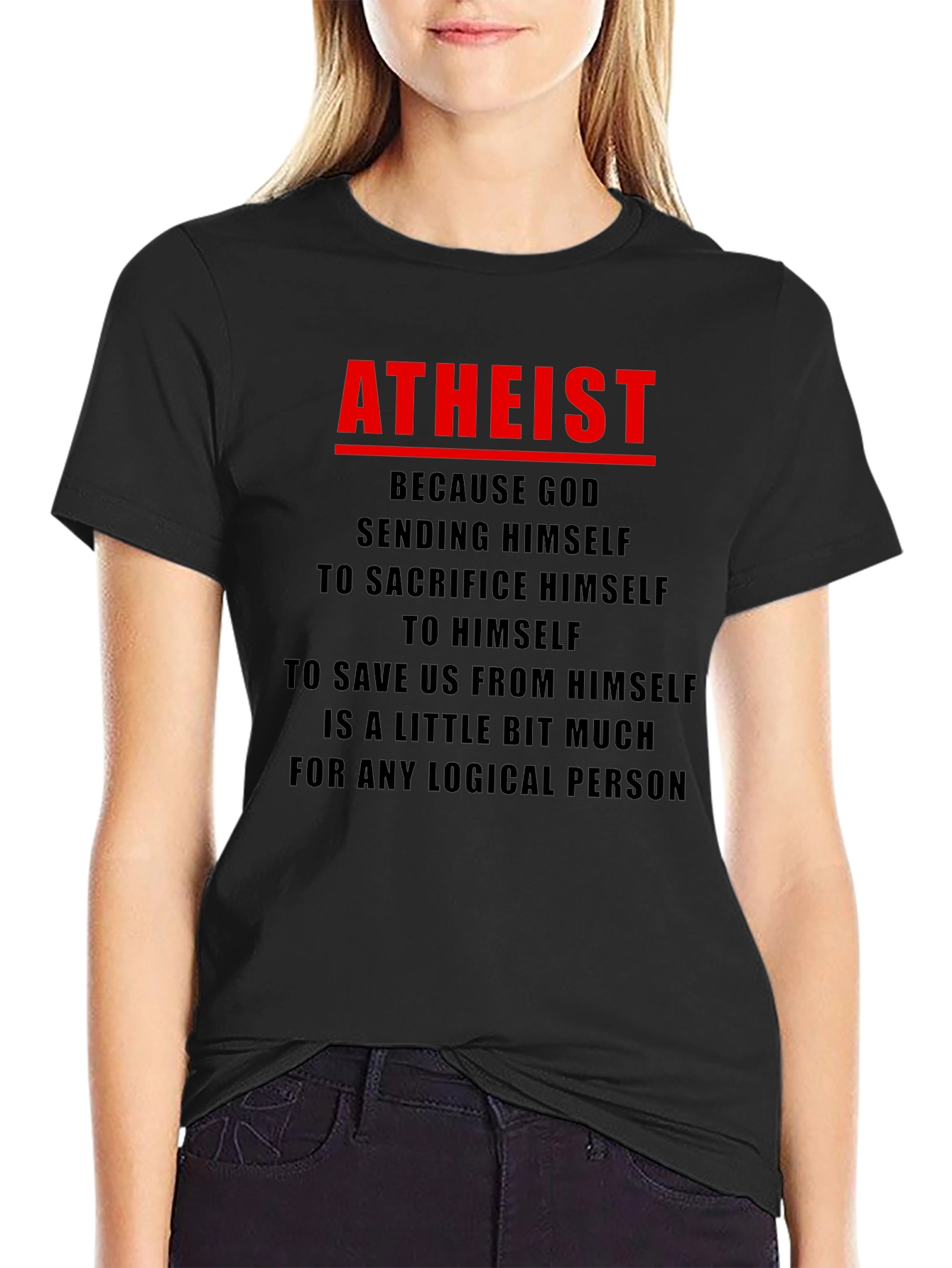 Atheist Humor Graphic T-Shirt