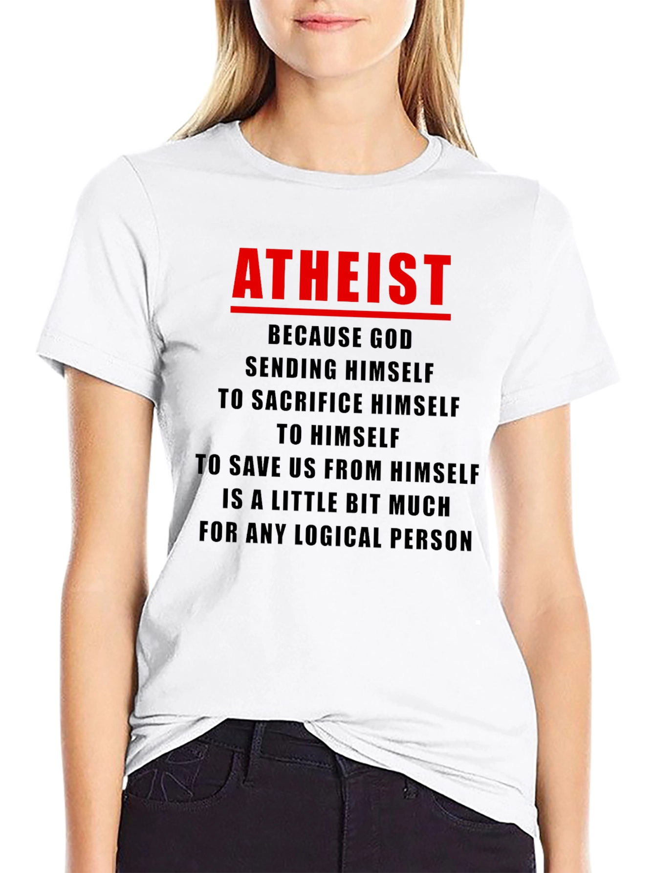 Atheist Humor Graphic T-Shirt