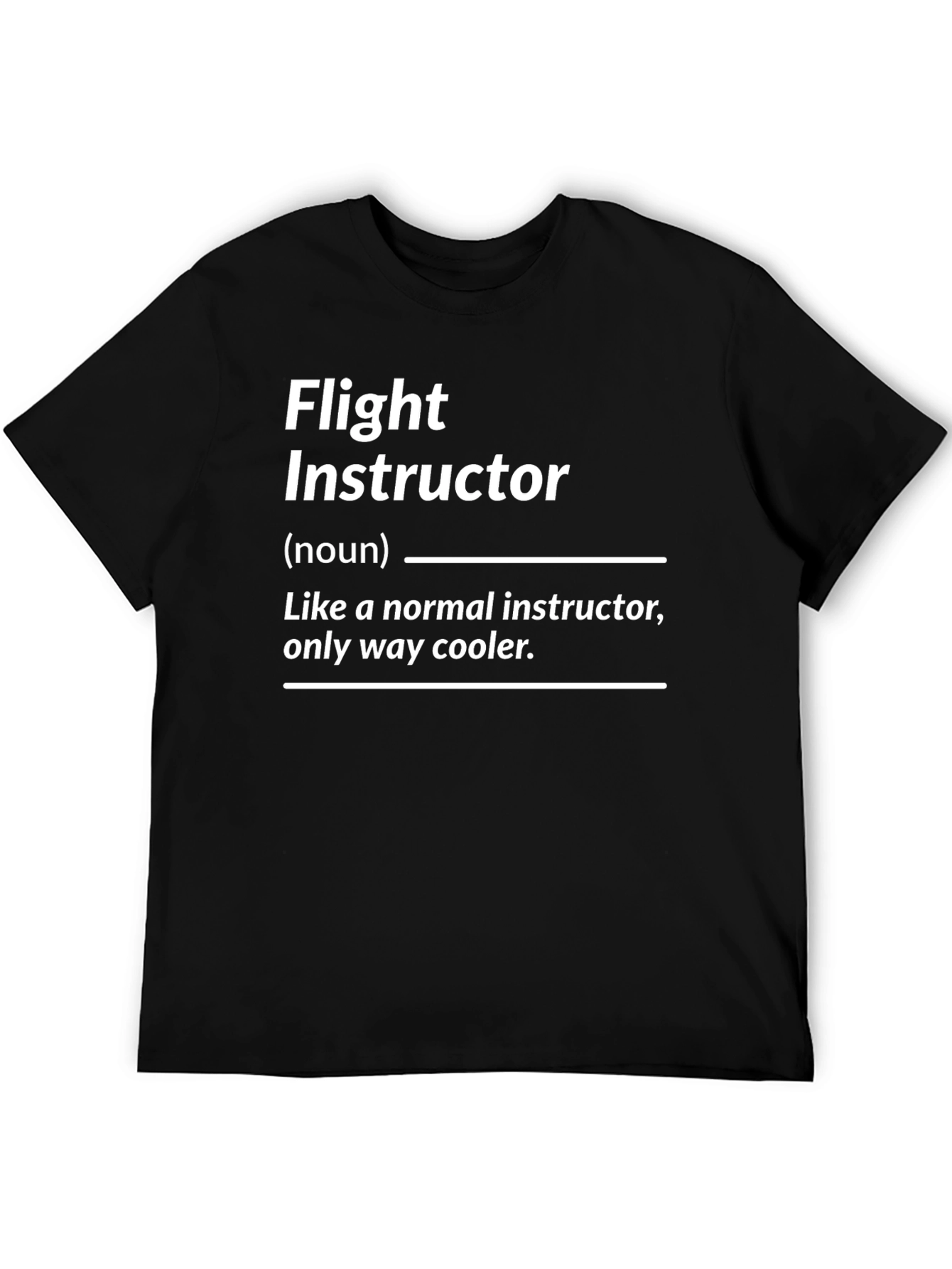 Flight Instructor Definition Graphic Tee