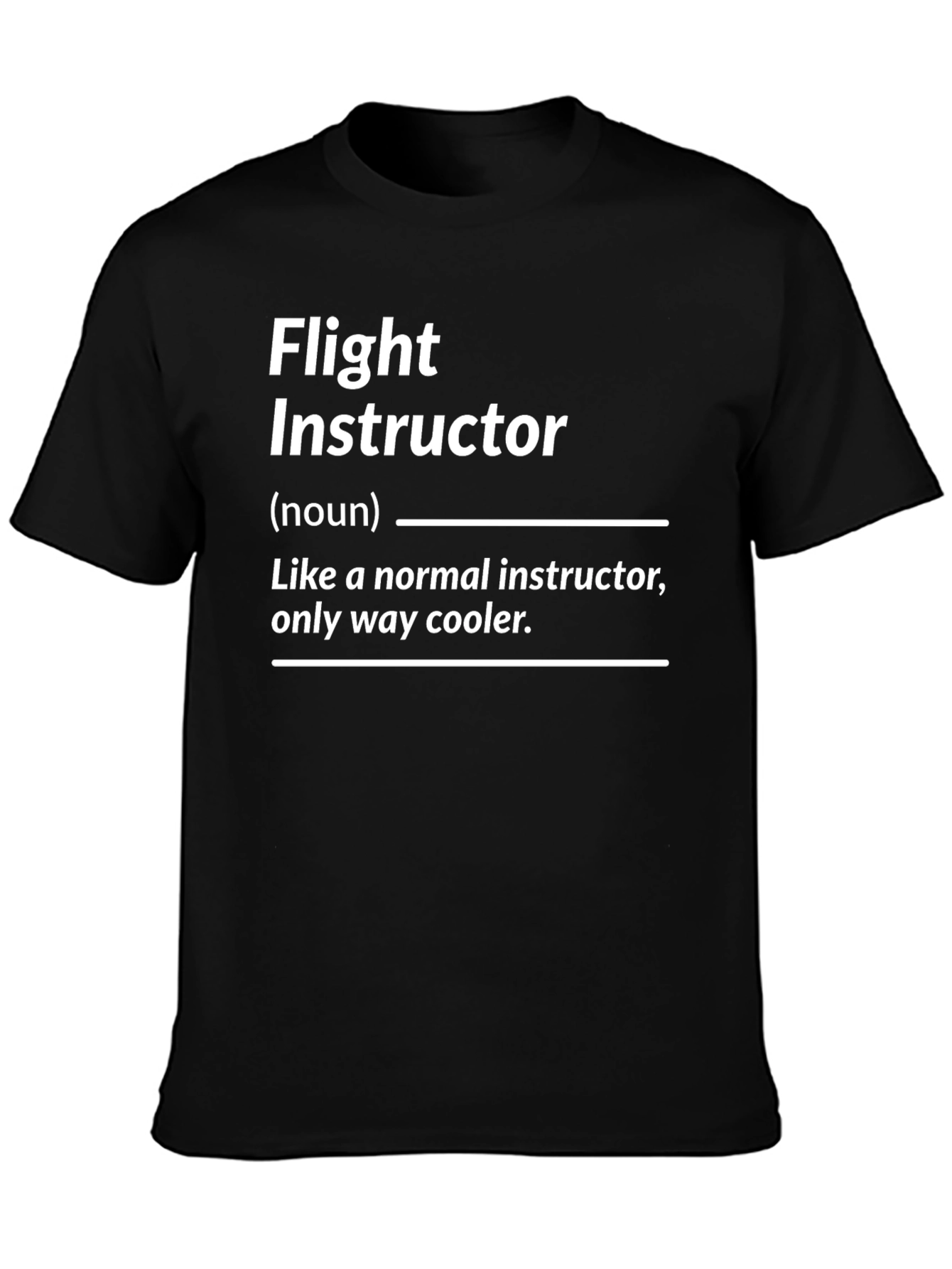 Flight Instructor Definition Graphic Tee