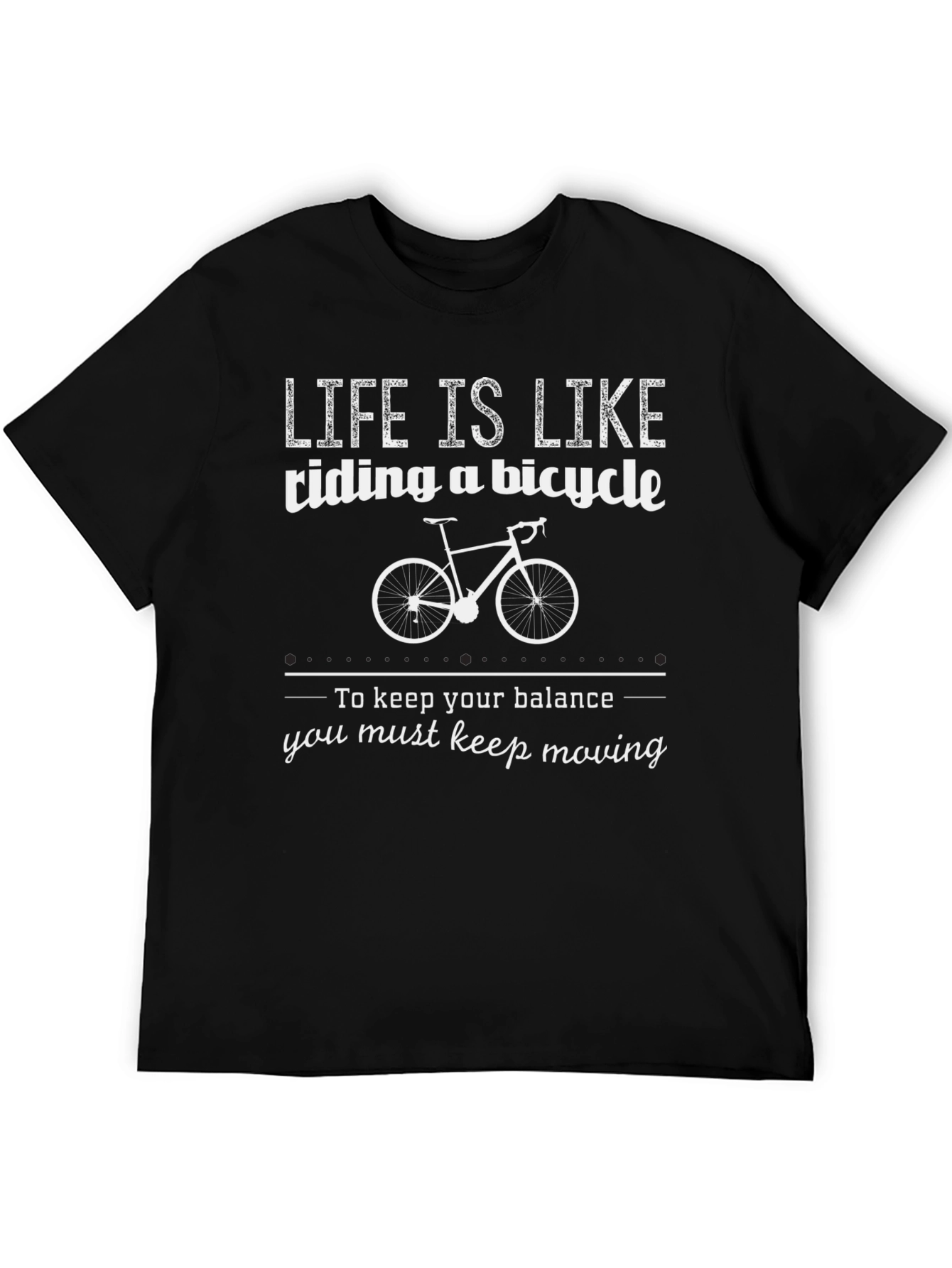 Life is Like Riding a Bicycle T-Shirt