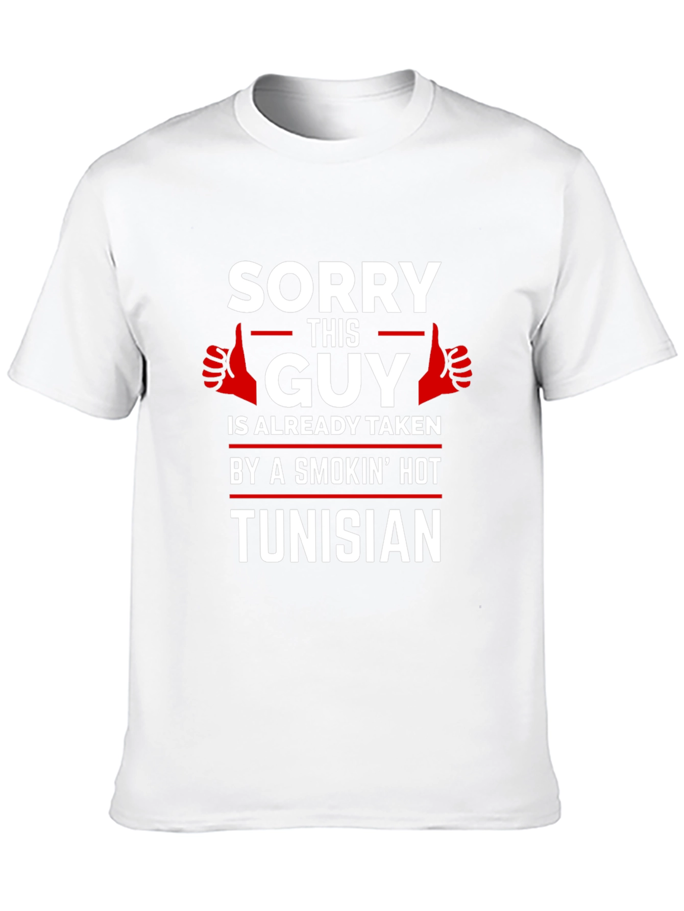 Sorry This Guy Is Taken Tunisian T-Shirt