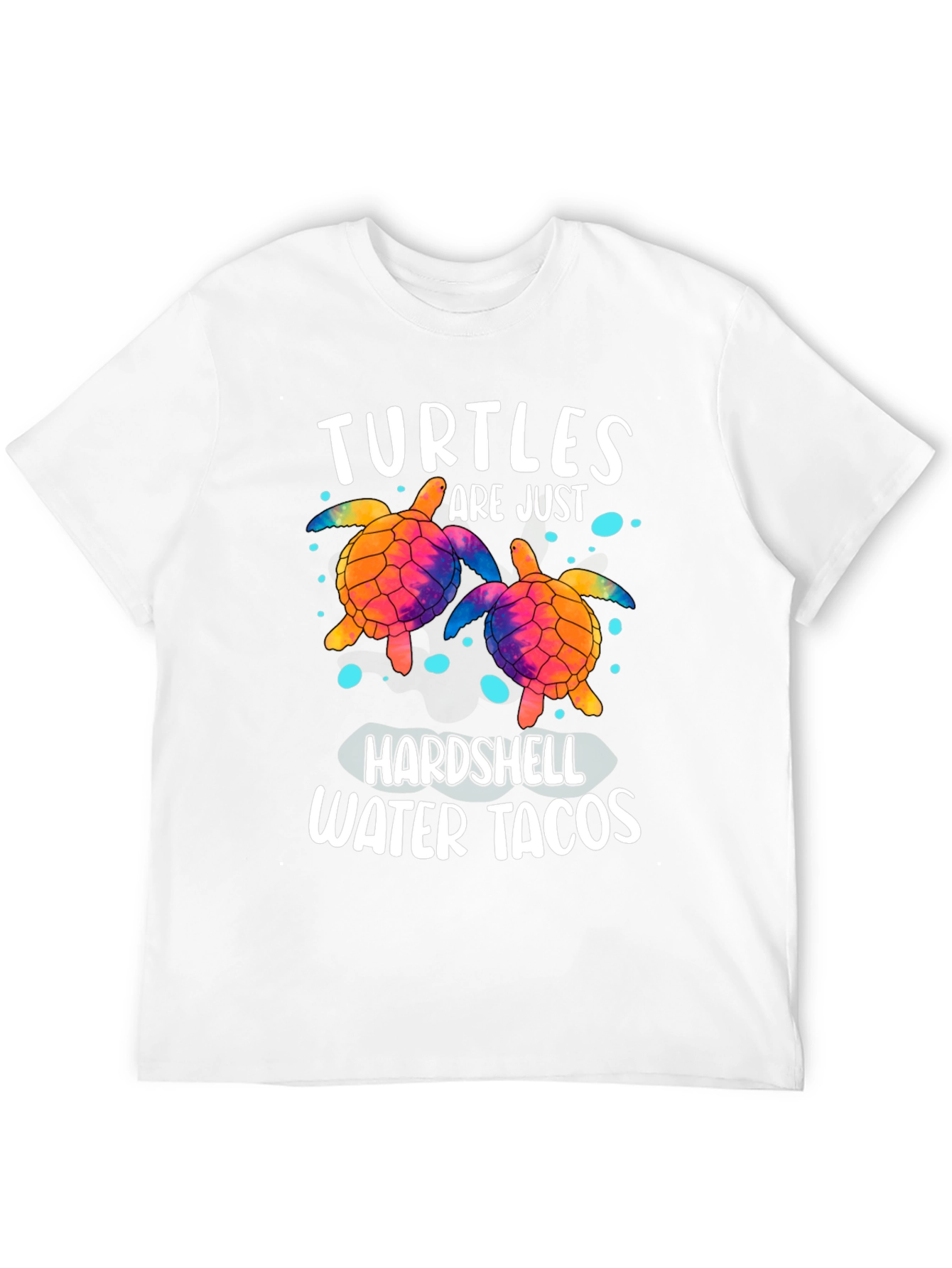 Turtles Are Just Hardshell Water Tacos T-Shirt