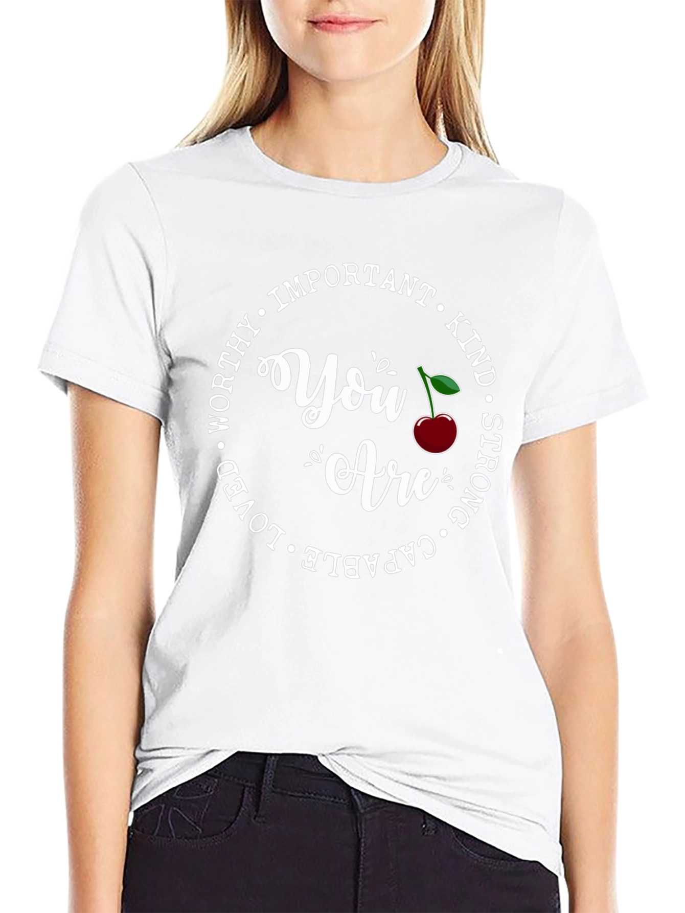 You Are Kind Strong Capable Loved T-Shirt
