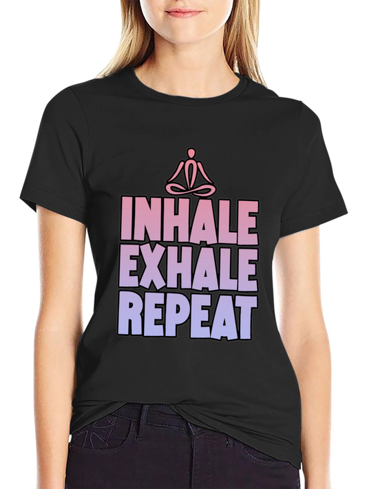 Inhale Exhale Repeat Yoga Graphic T-Shirt