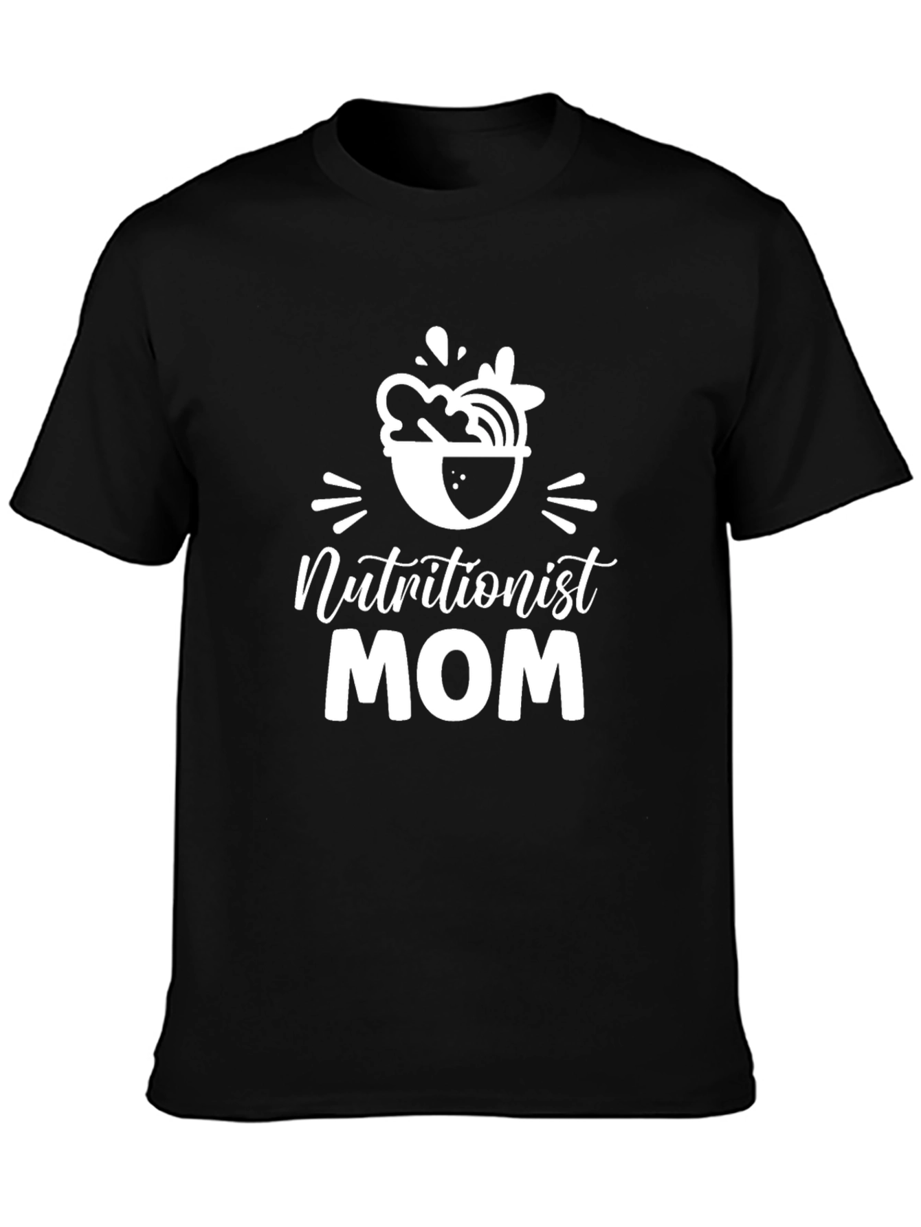 Nutritionist Mom T-Shirt - Black Cotton Blend