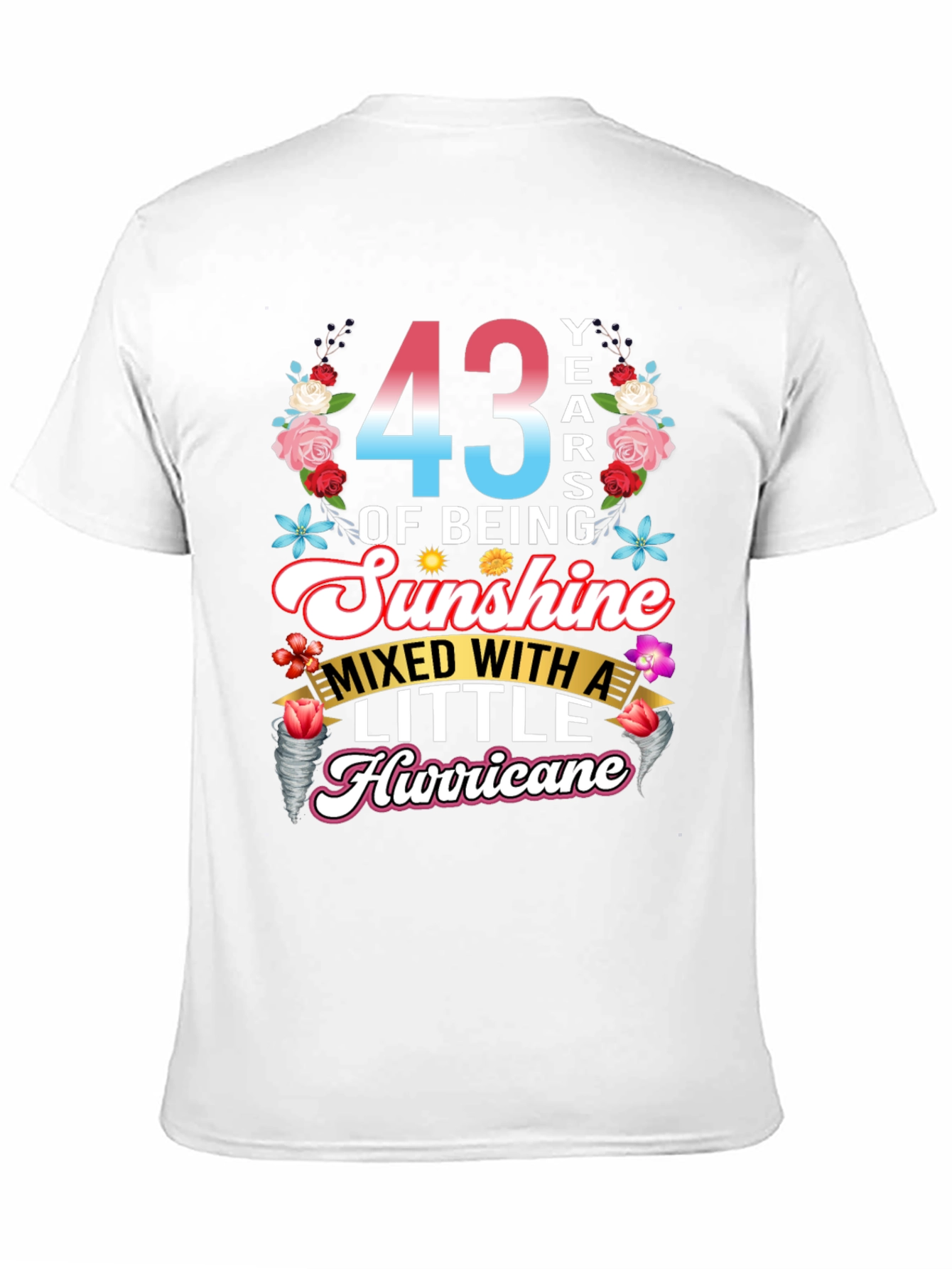 43 Years of Sunshine Hurricane T-Shirt