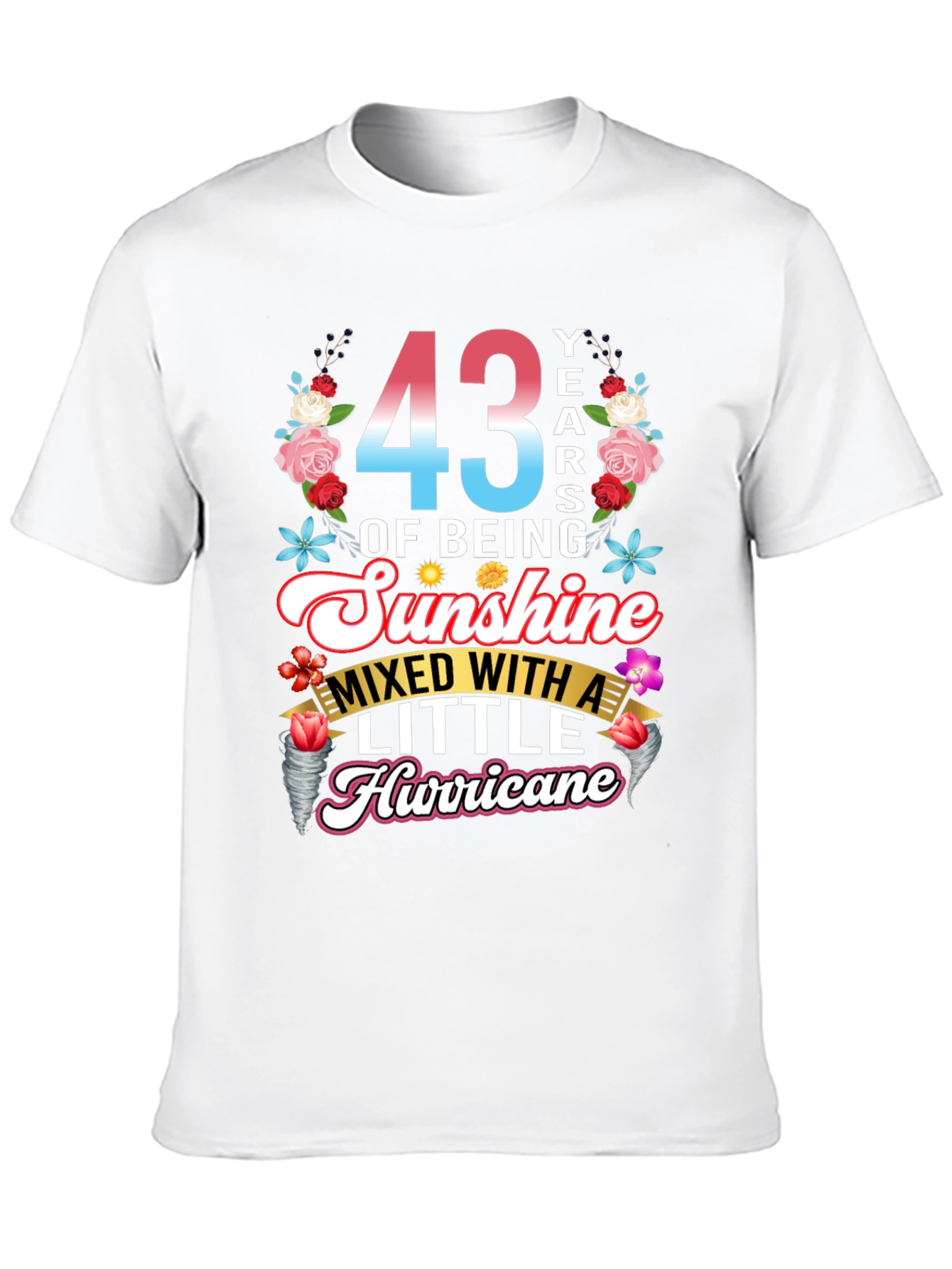 43 Years of Sunshine Hurricane T-Shirt