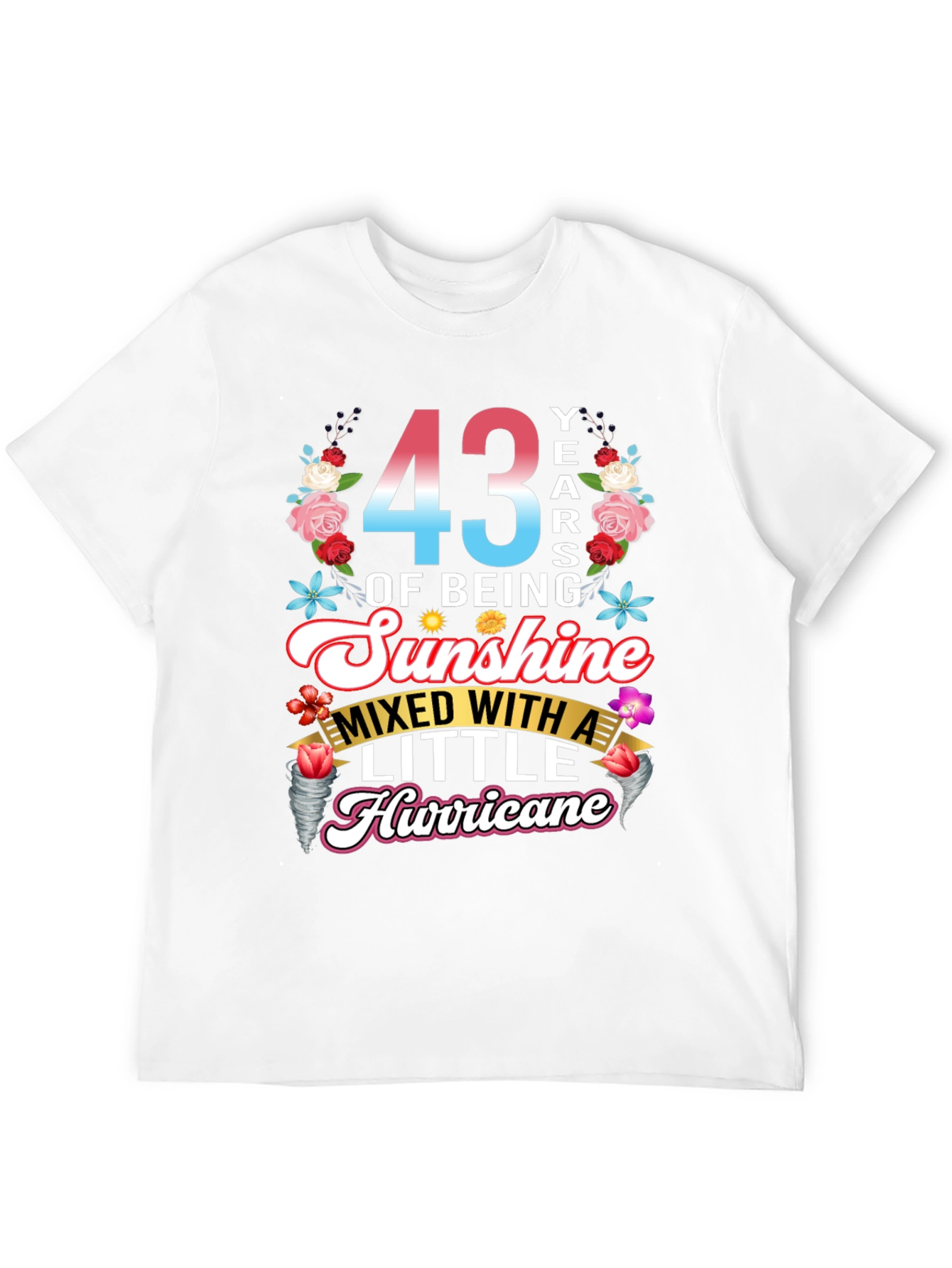 43 Years of Sunshine Hurricane T-Shirt