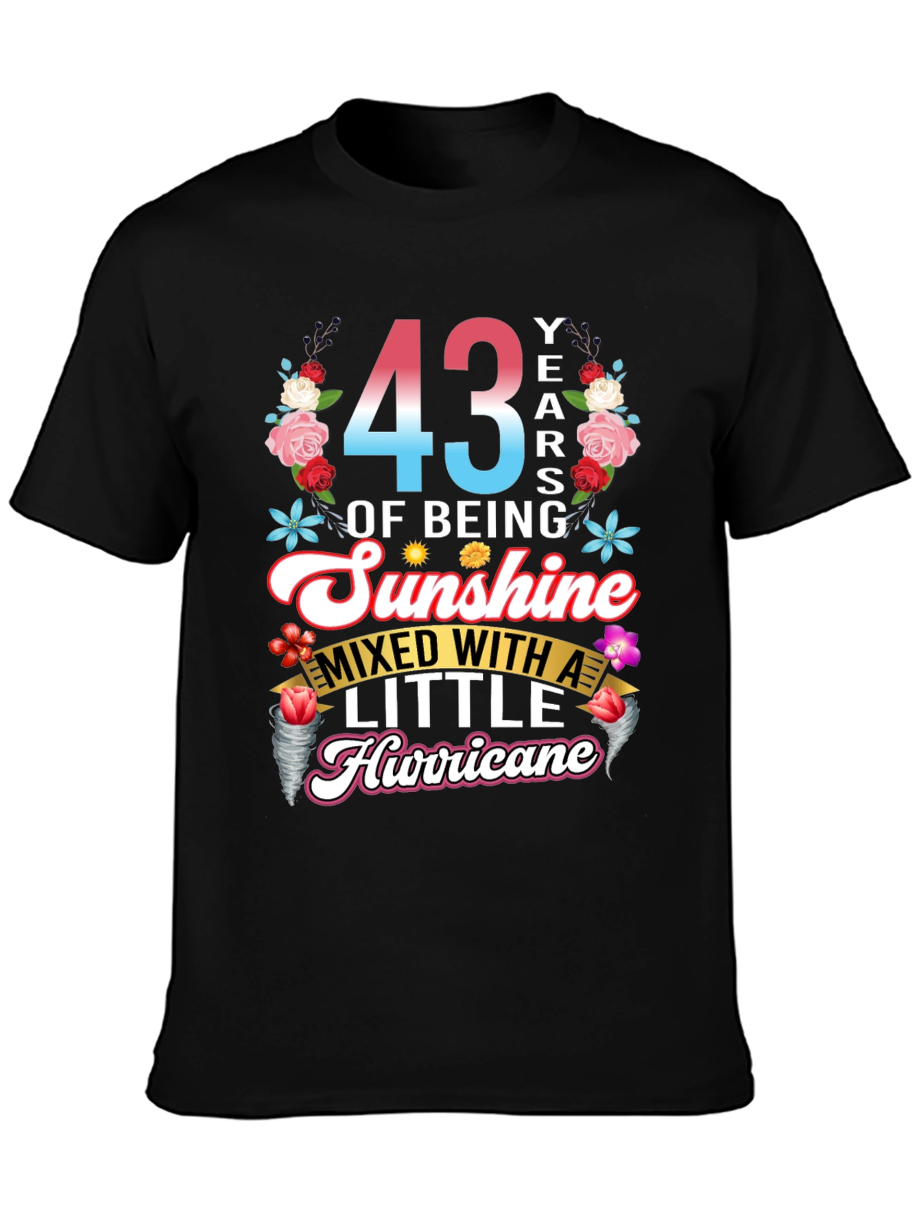 43 Years of Sunshine Hurricane T-Shirt