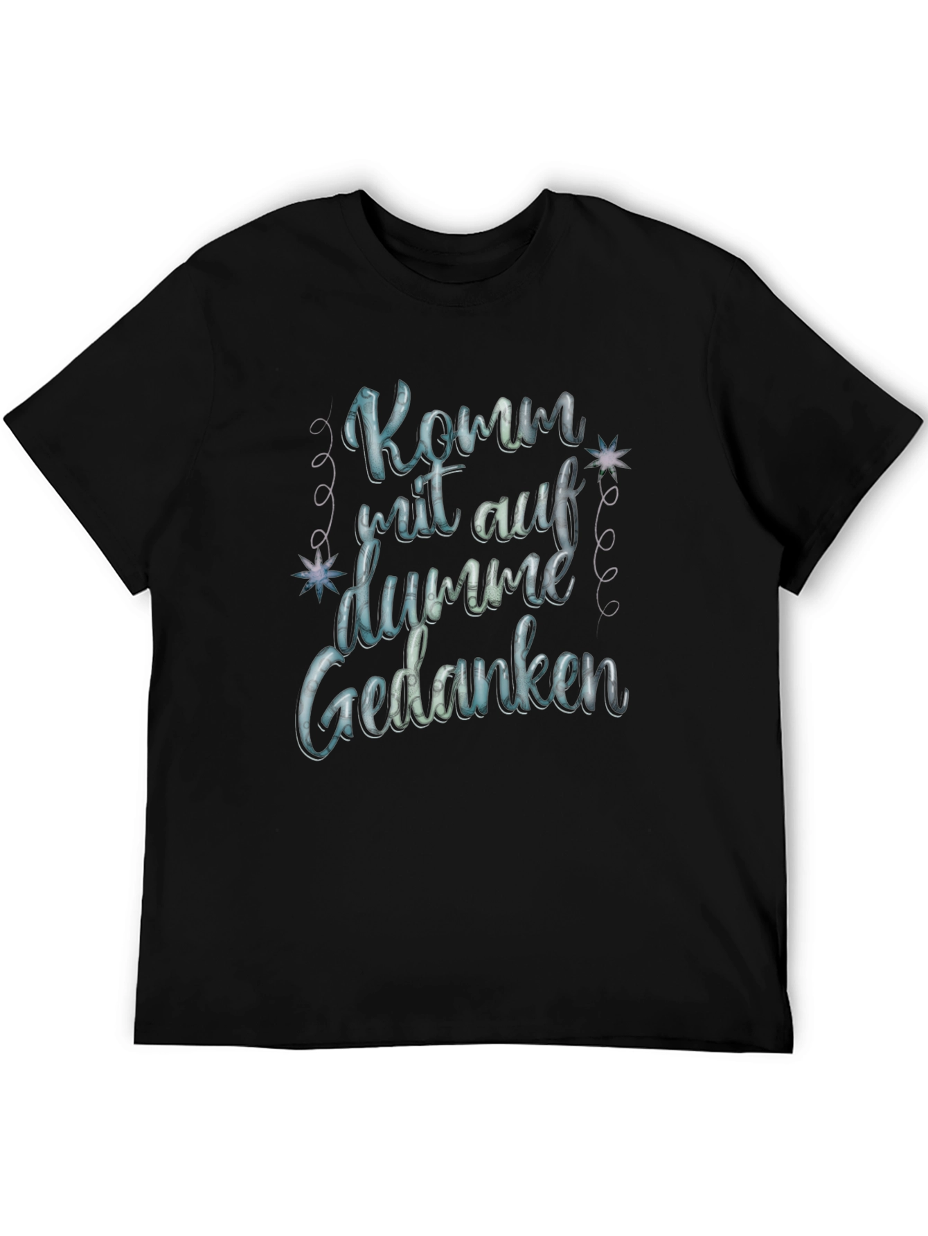 Komm Mit Auf Dumme Gedanken Black Tee