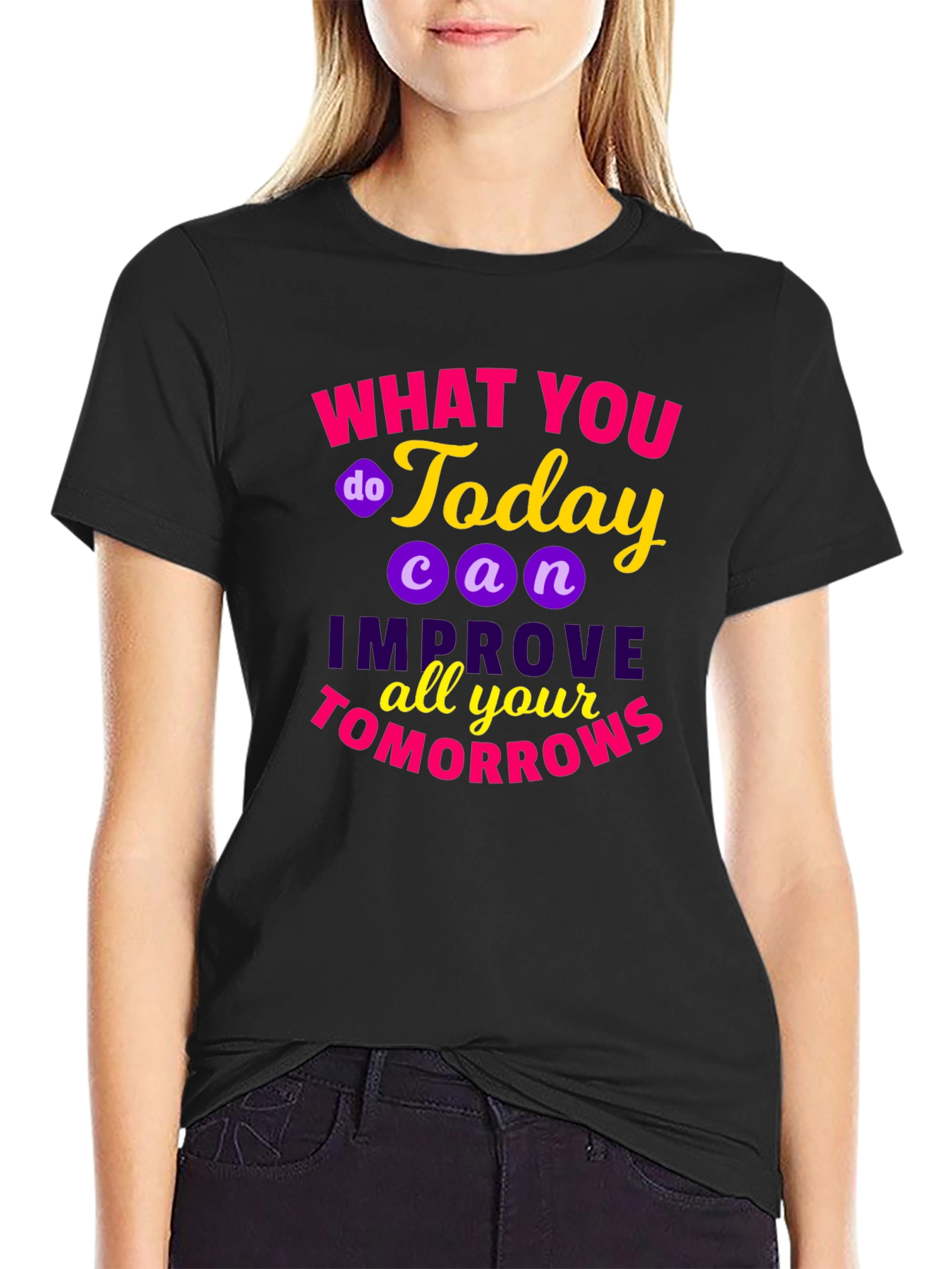 Motivational Quote T-Shirt - Todays Actions