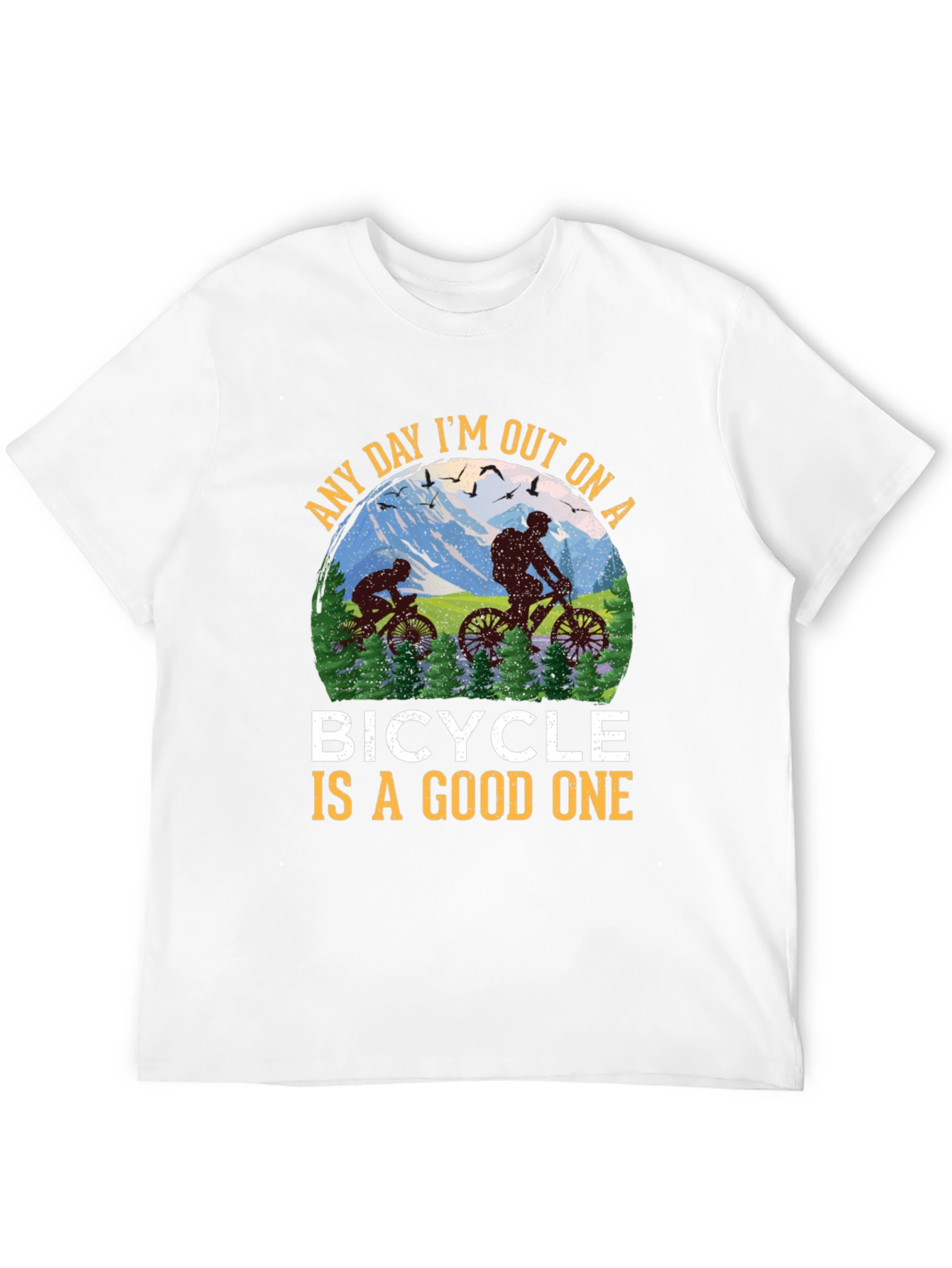 Bicycle T-Shirt - Any Day is a Good One