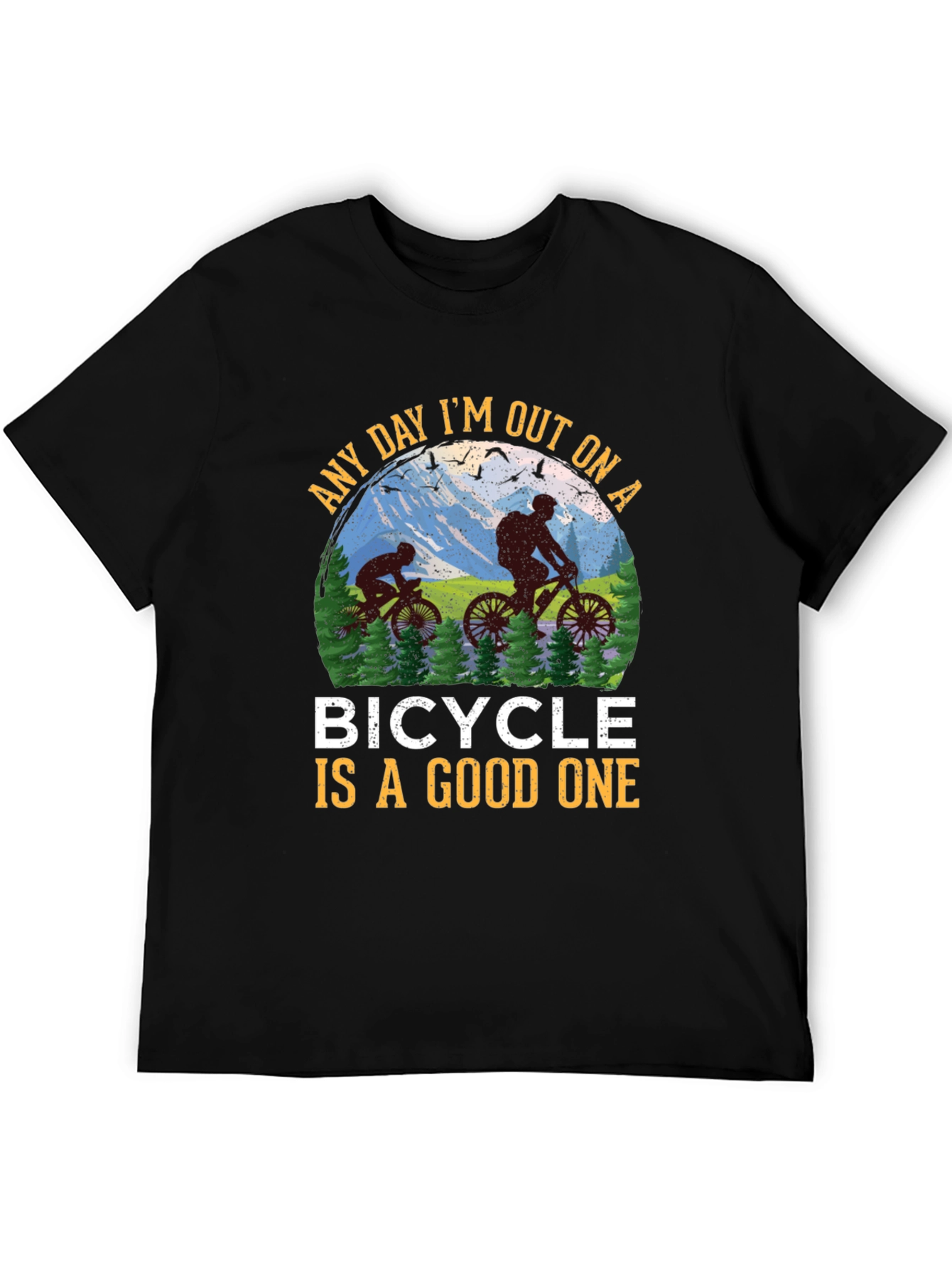 Bicycle T-Shirt - Any Day is a Good One