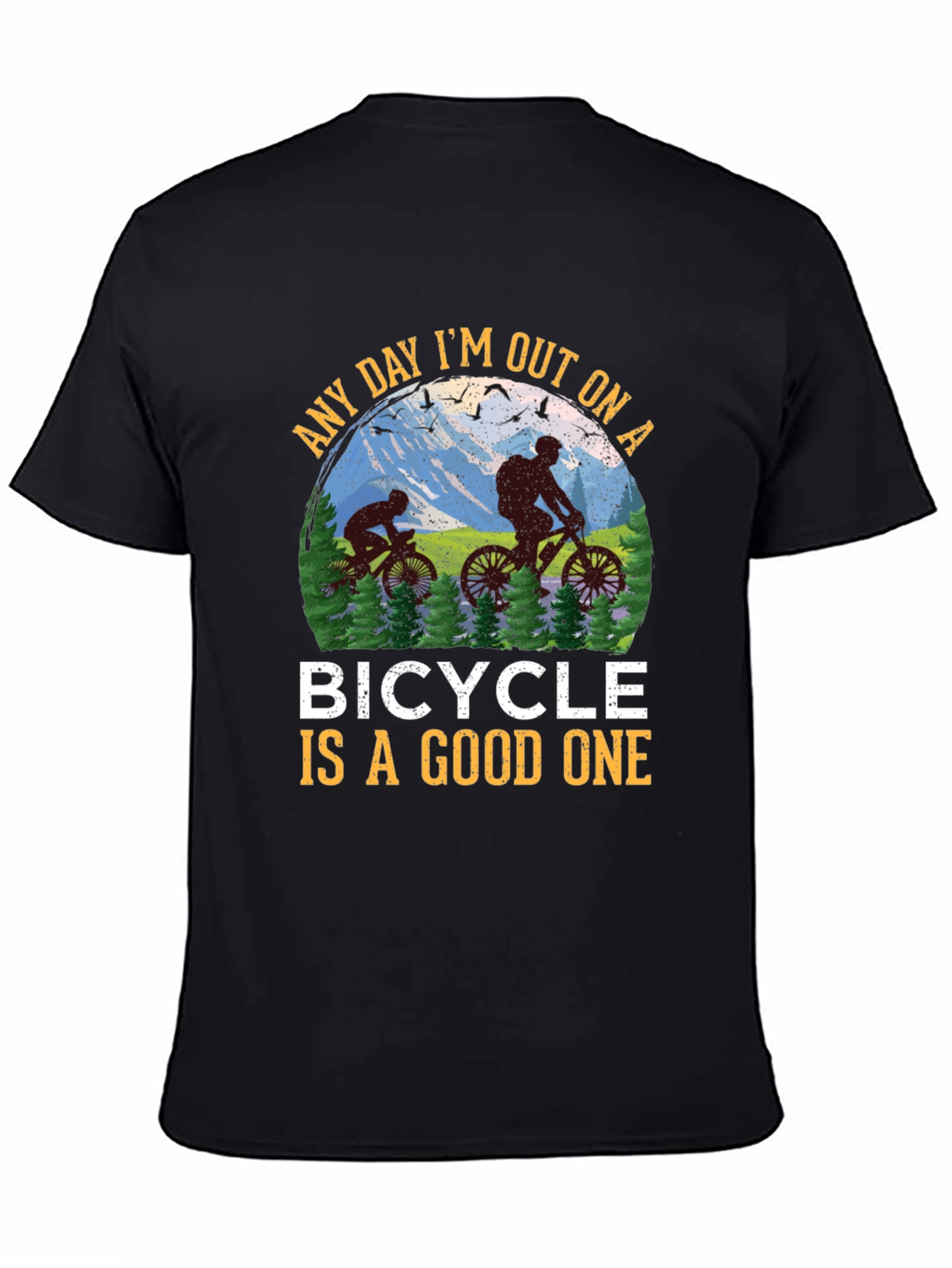Bicycle T-Shirt - Any Day is a Good One