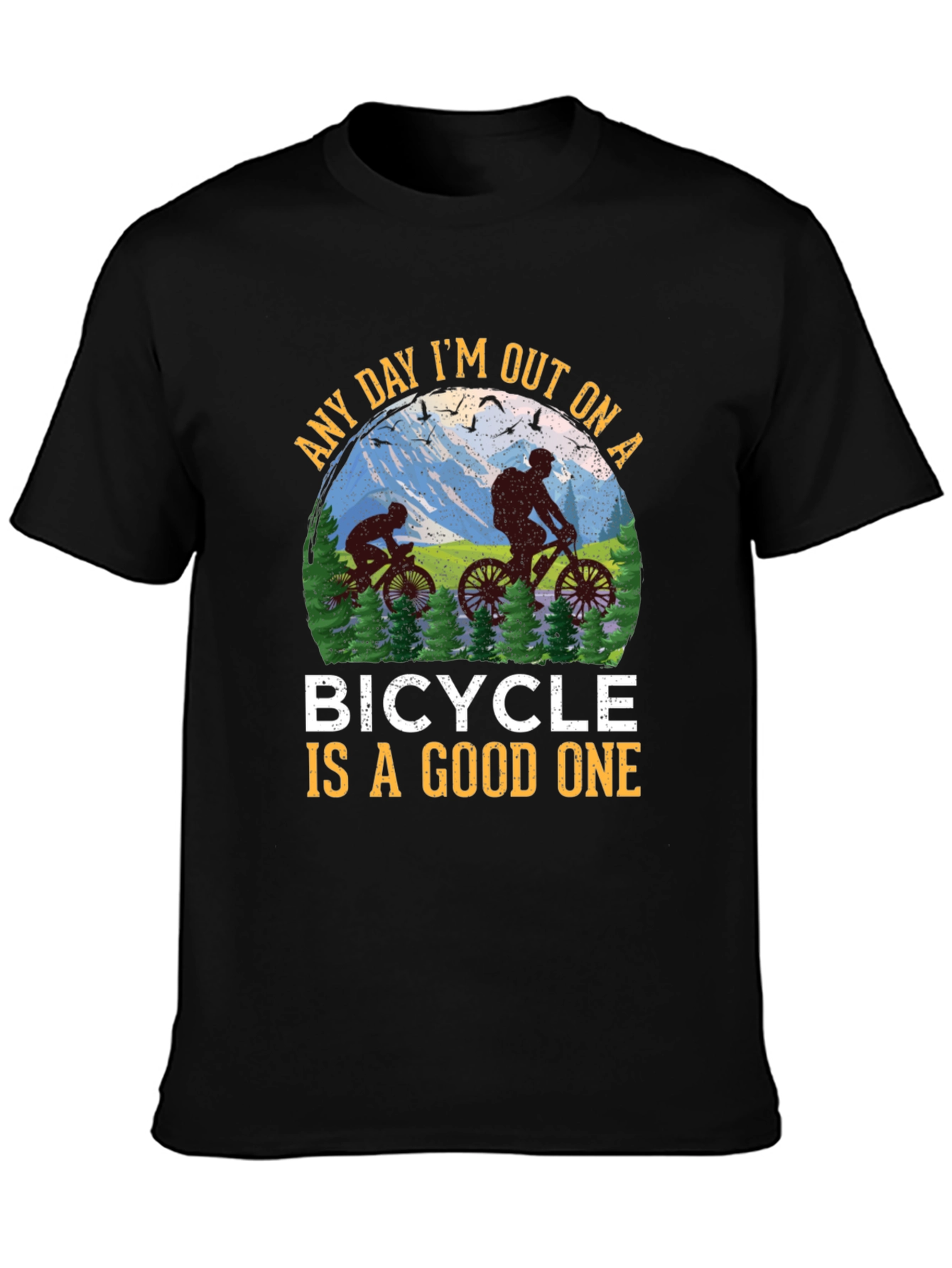 Bicycle T-Shirt - Any Day is a Good One