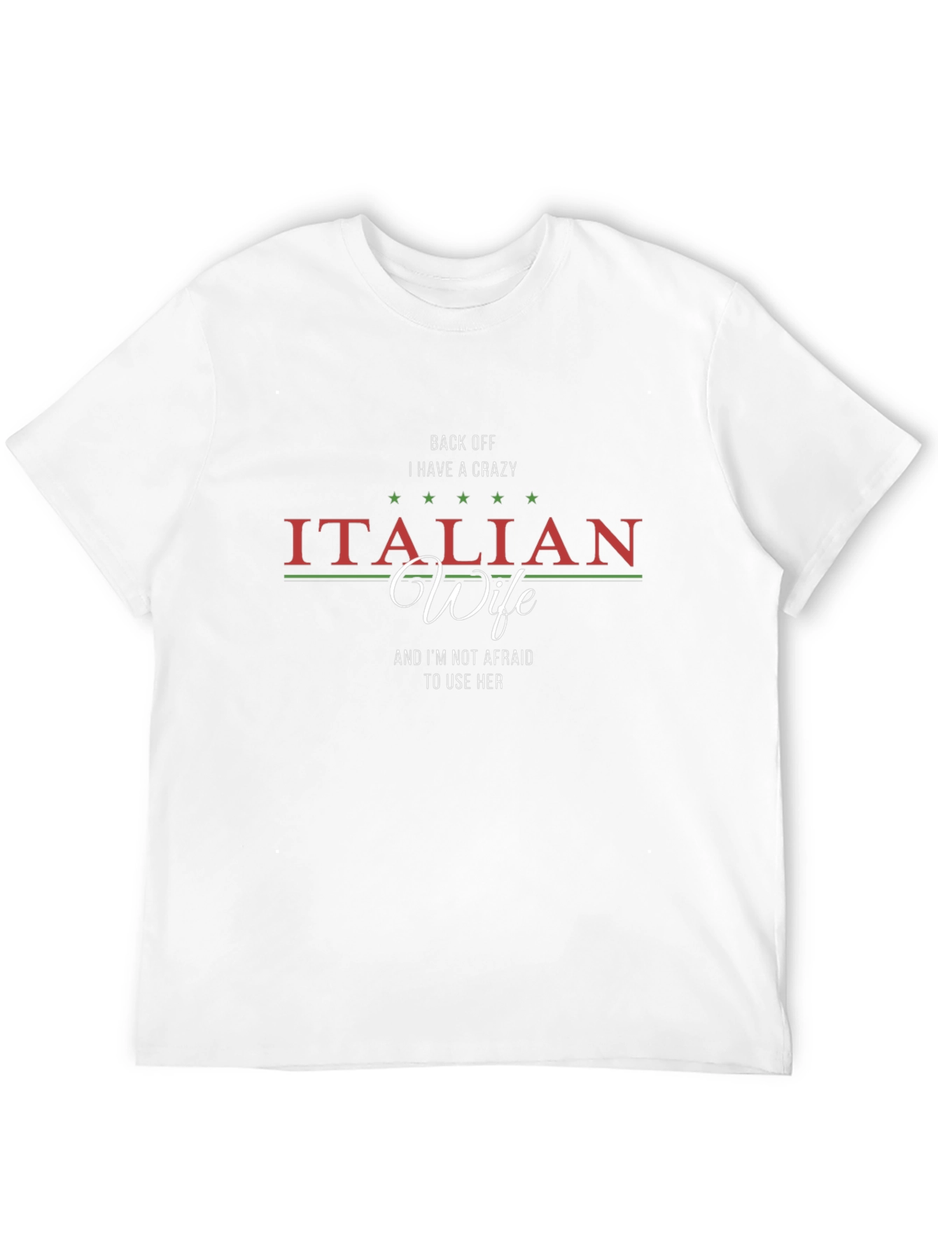 Crazy Italian Wife T-Shirt