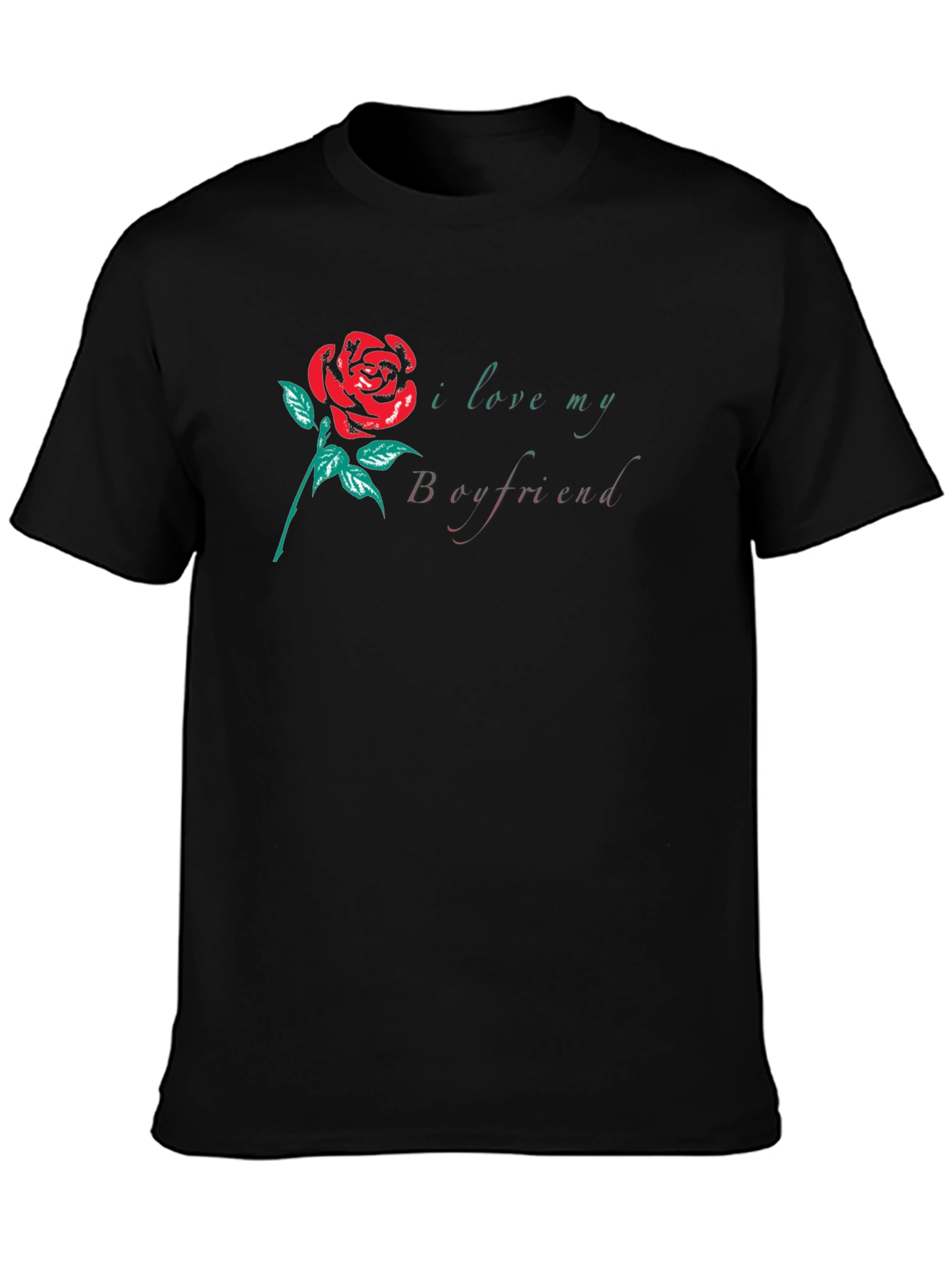 I Love My Boyfriend Rose Graphic T-Shirt