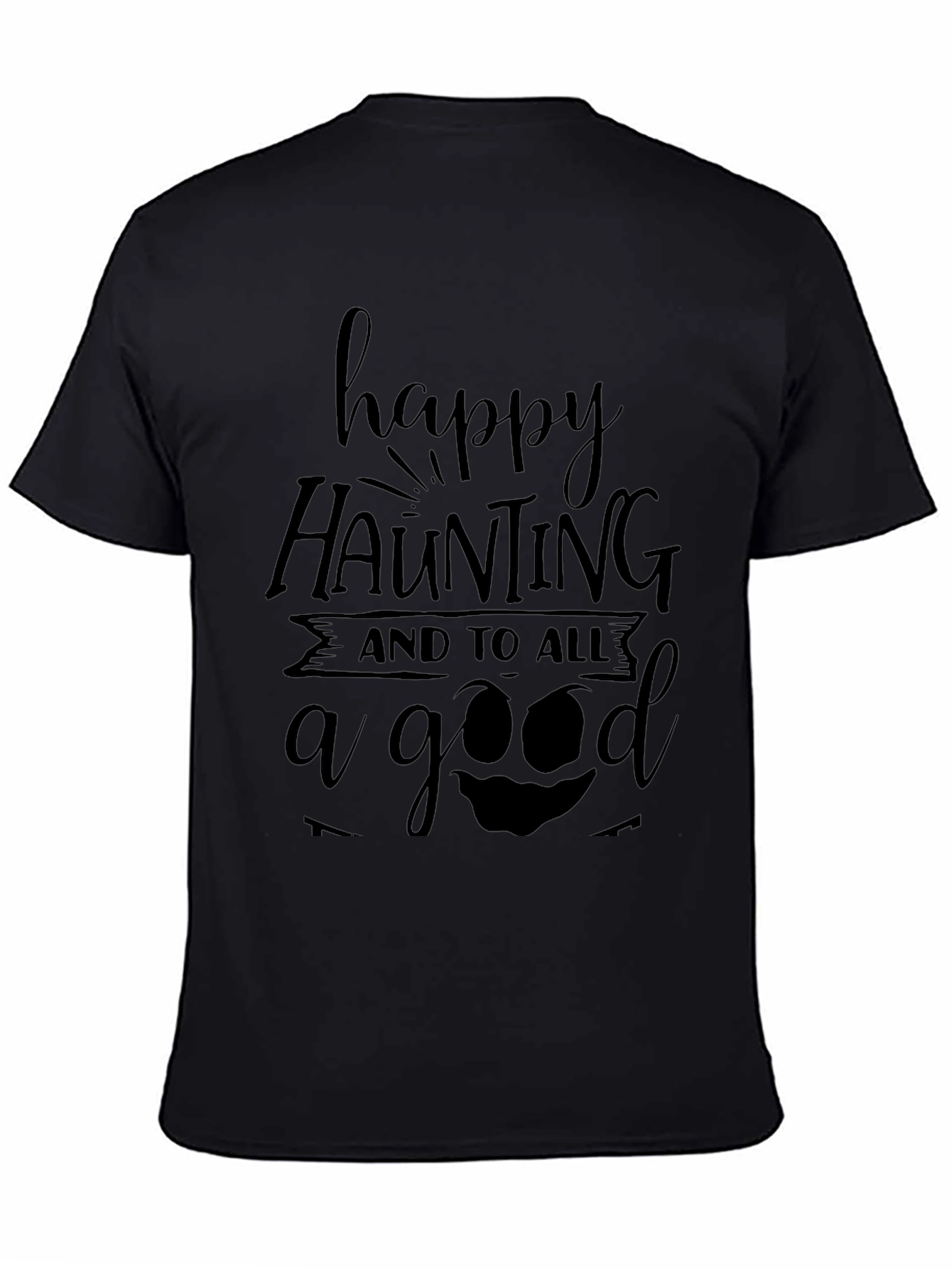 Happy Haunting Halloween Black T-Shirt