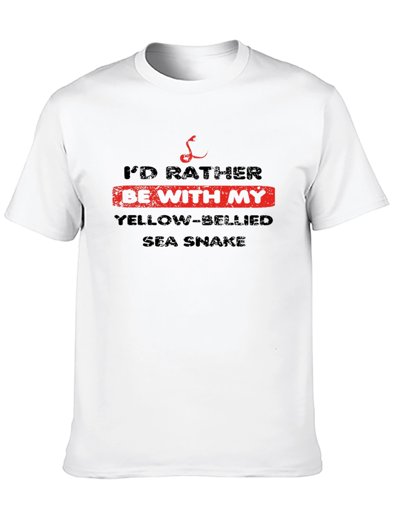 Id Rather Be With My Yellow-Bellied Sea Snake T-Shirt