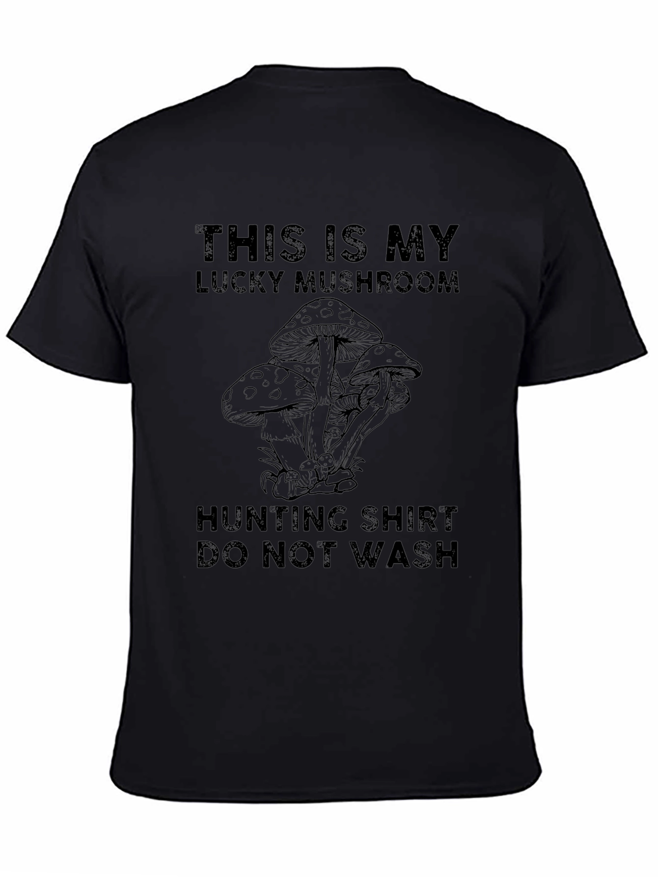 Lucky Mushroom Hunting T-Shirt - Do Not Wash