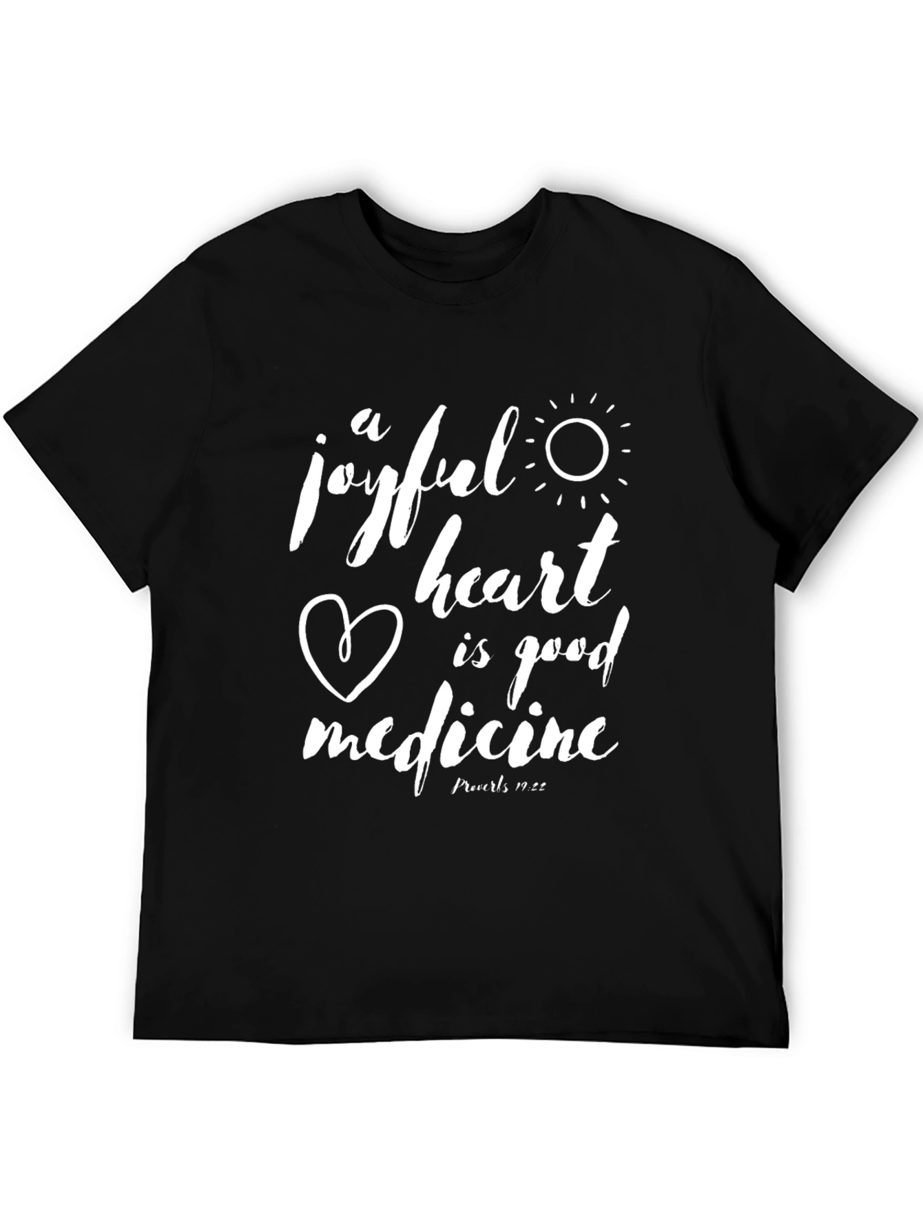 Joyful Heart is Good Medicine T-Shirt