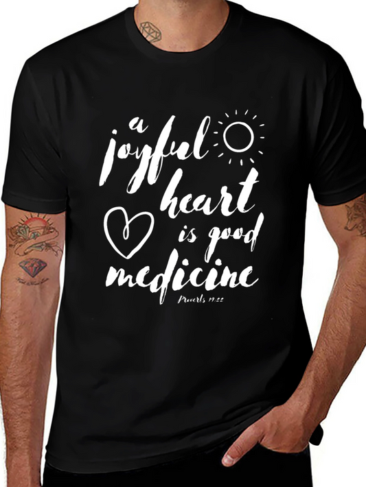 Joyful Heart is Good Medicine T-Shirt
