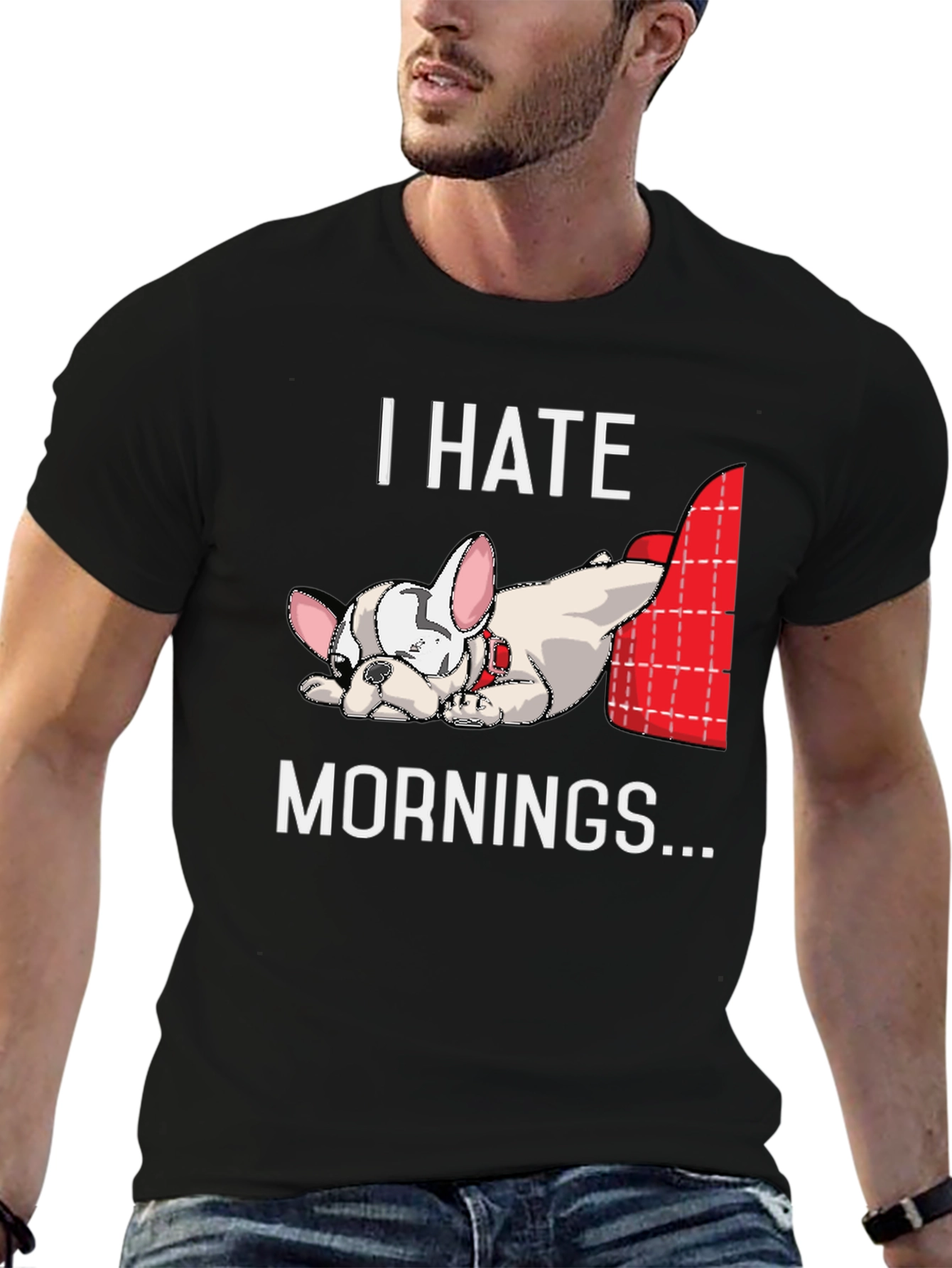 I Hate Mornings Bulldog Graphic T-Shirt
