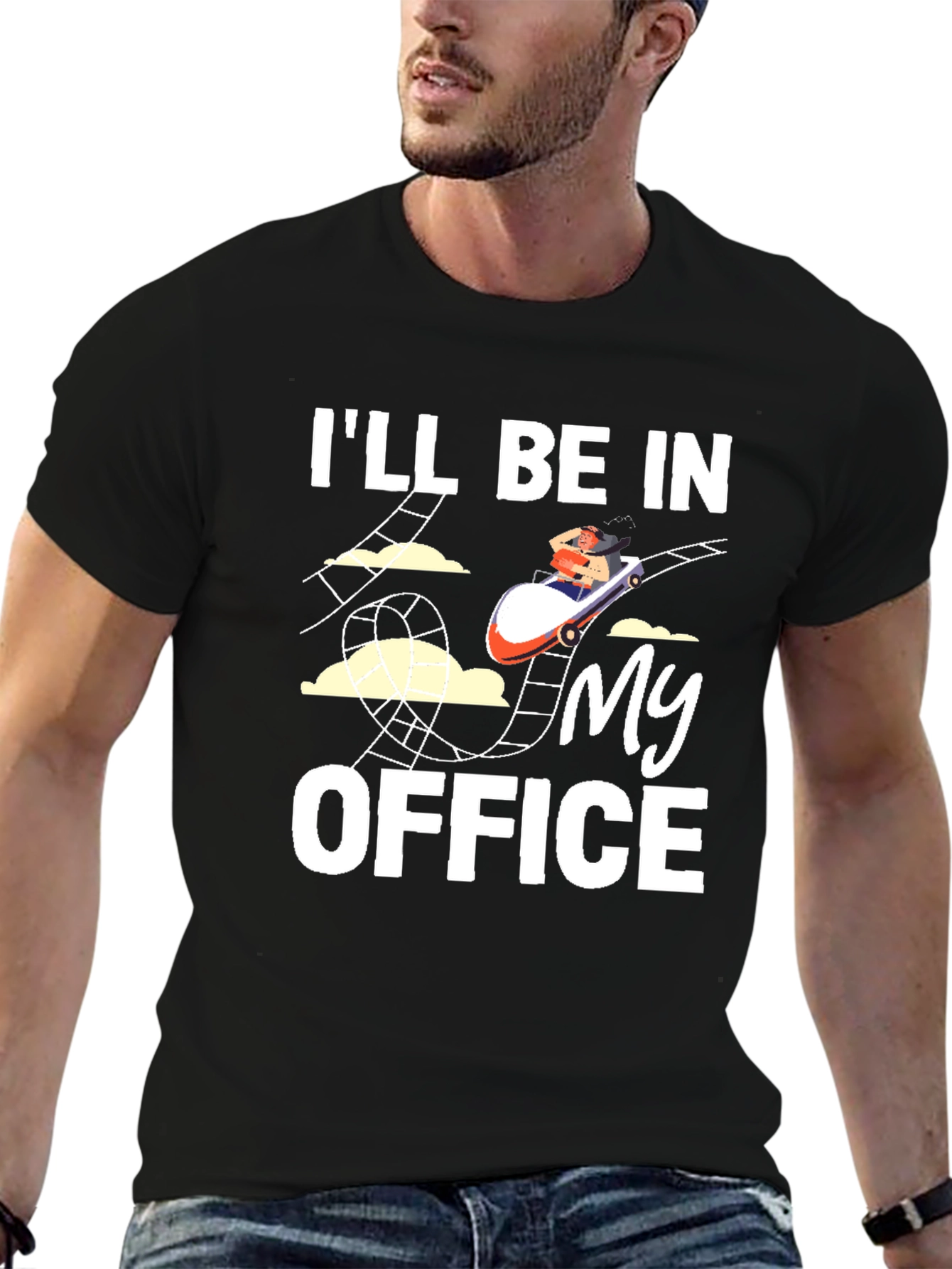 Rollercoaster T-Shirt: Ill Be in My Office Tee