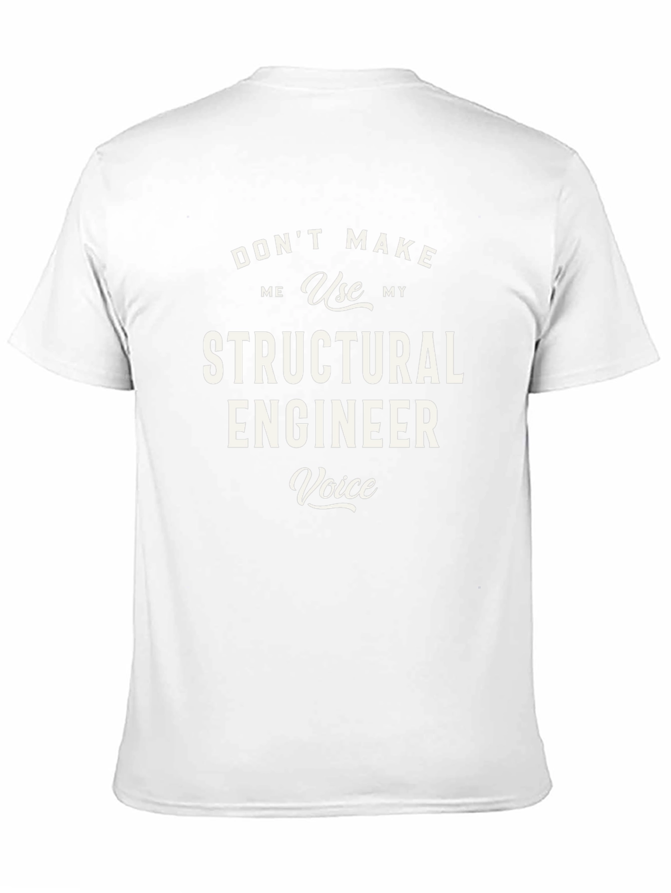 Structural Engineer Voice Funny T-Shirt