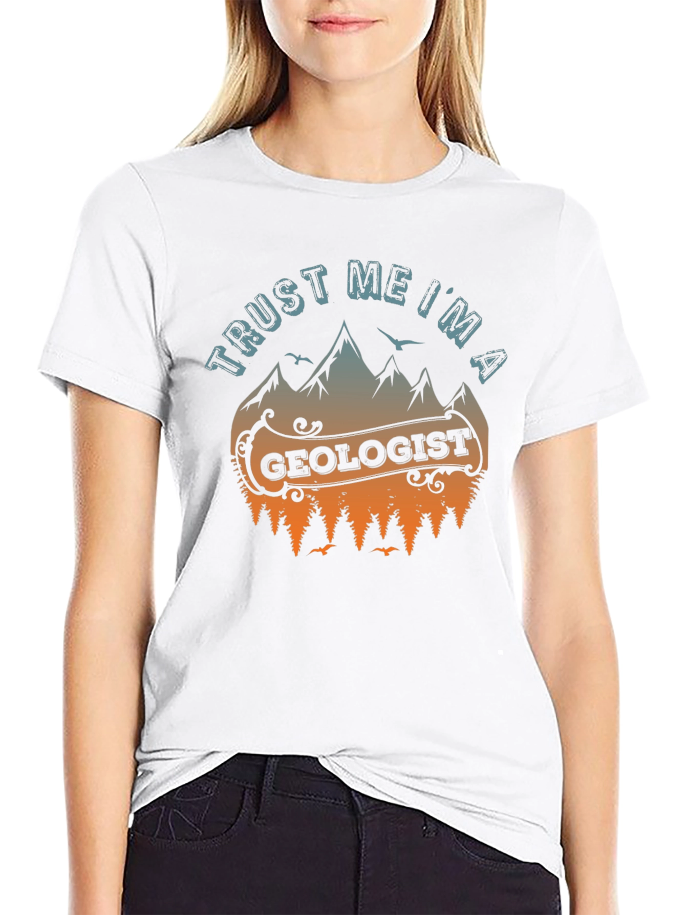 Trust Me Im A Geologist T-Shirt