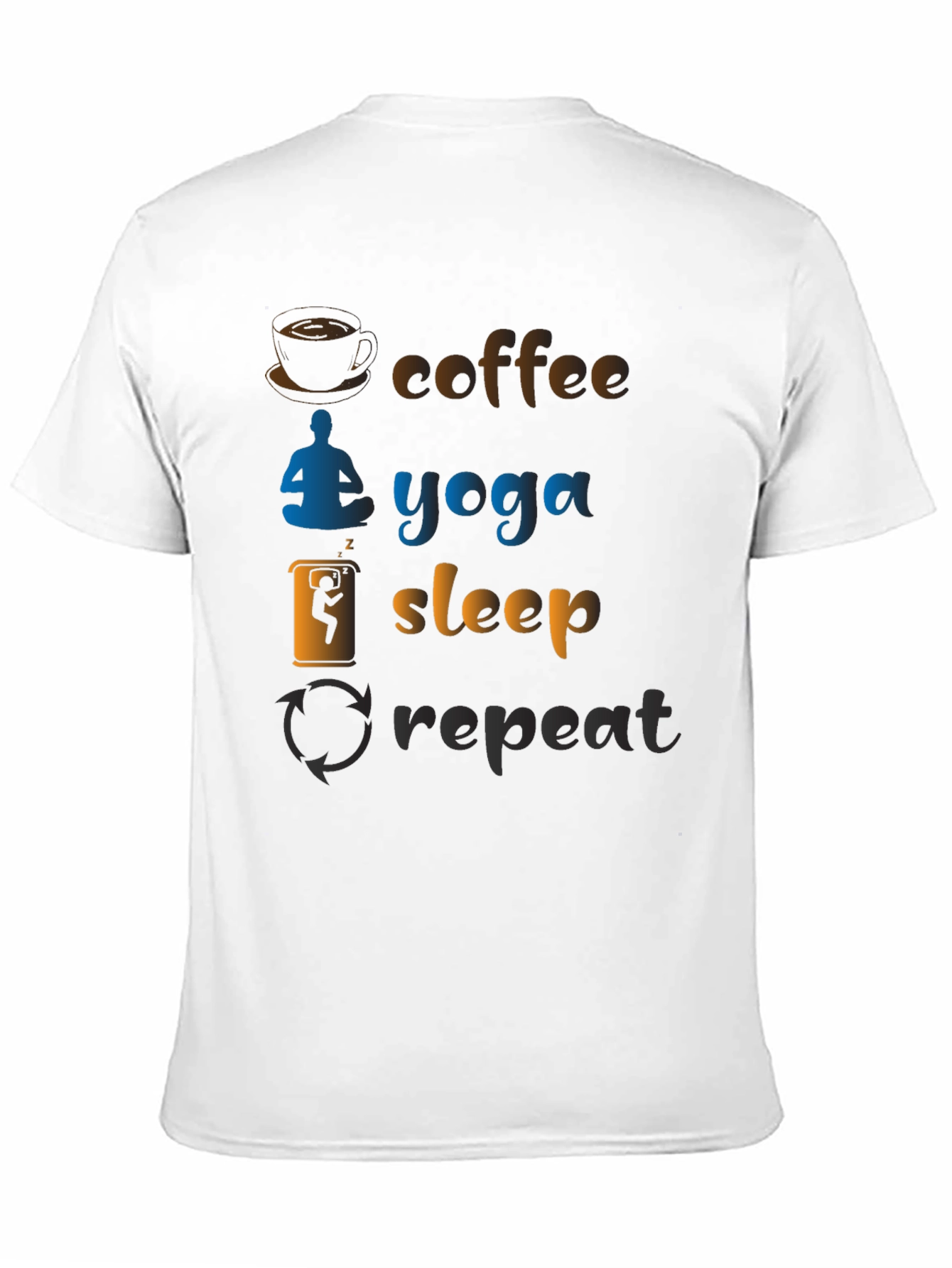 Coffee Yoga Sleep Repeat T-Shirt