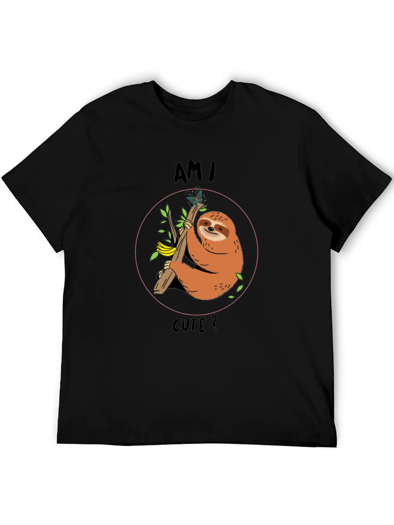Am I Cute? Sloth Graphic T-Shirt