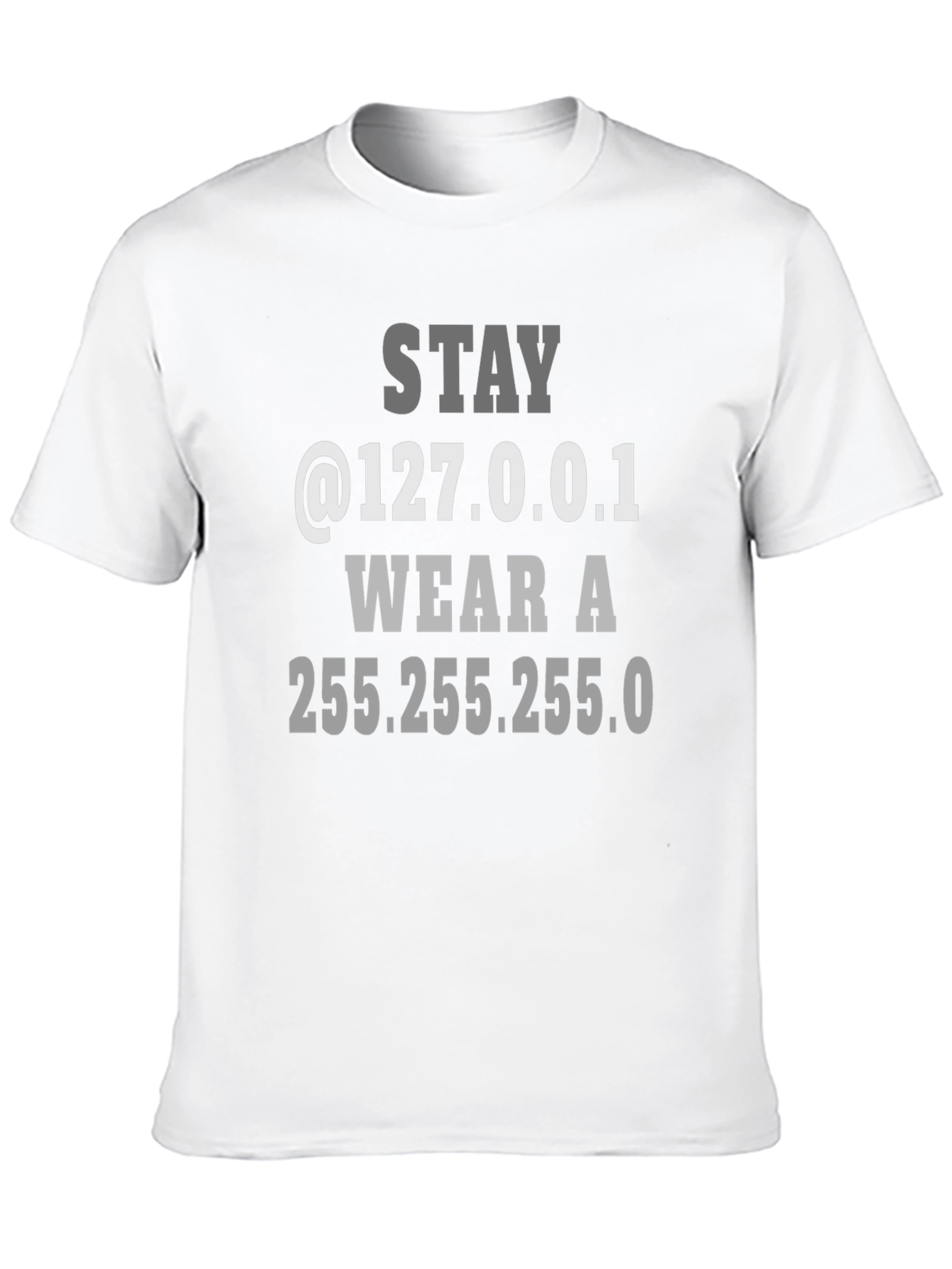 Stay Local T-Shirt - Funny Geek Tee