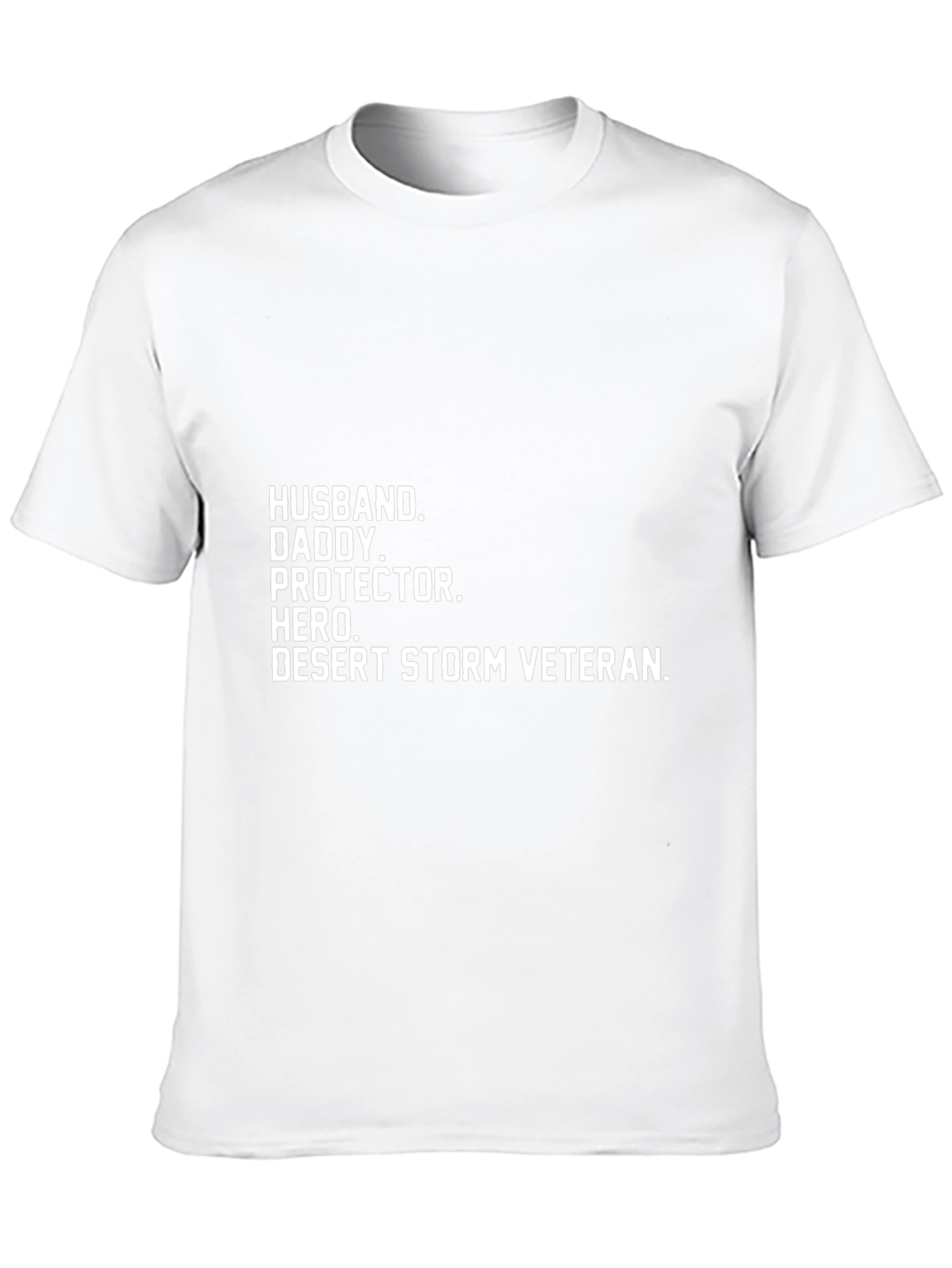Husband Daddy Hero Desert Storm Veteran T-Shirt