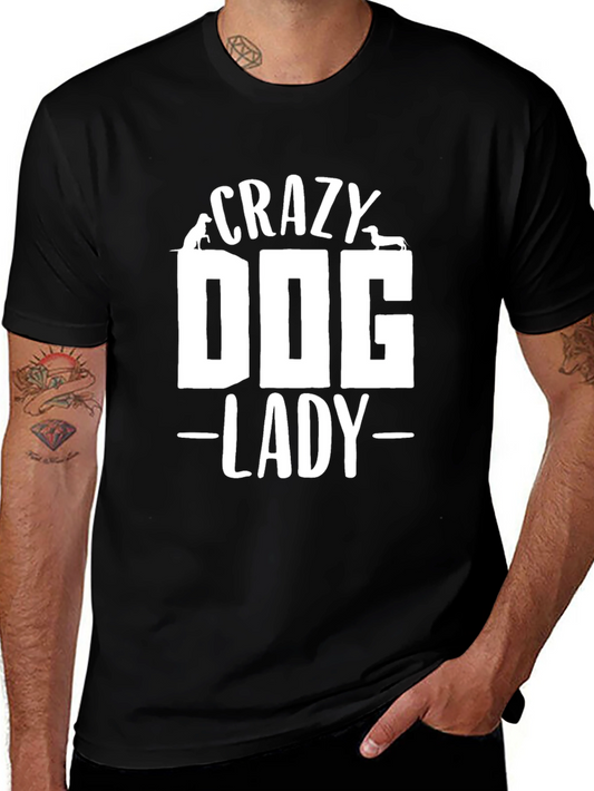 Crazy Dog Lady T-Shirt - Unisex Graphic Tee