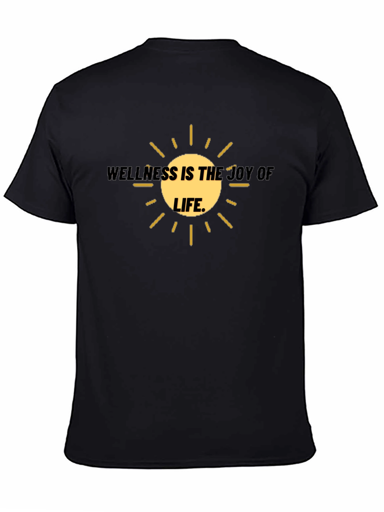 Wellness is the Joy of Life T-Shirt
