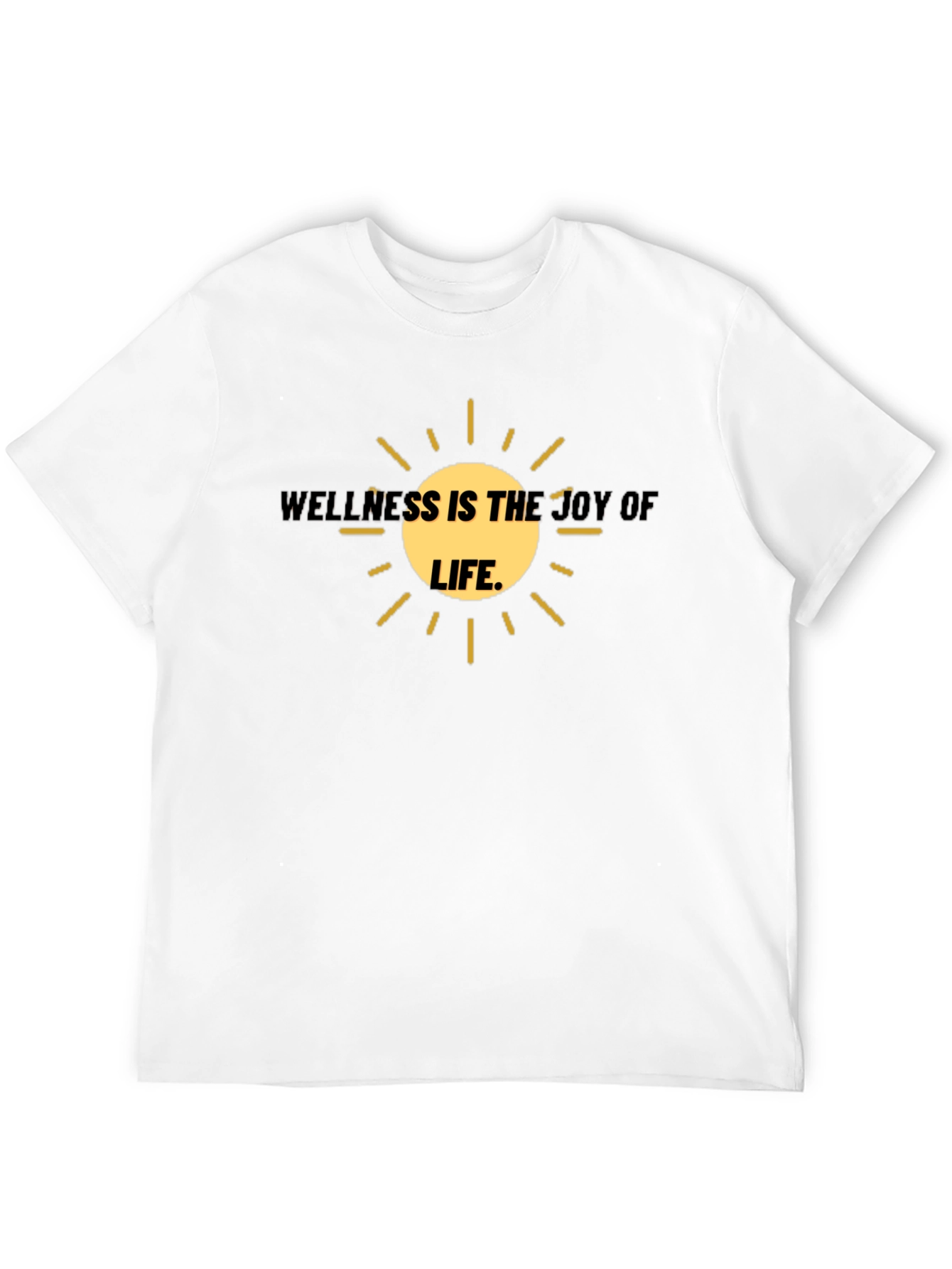 Wellness is the Joy of Life T-Shirt
