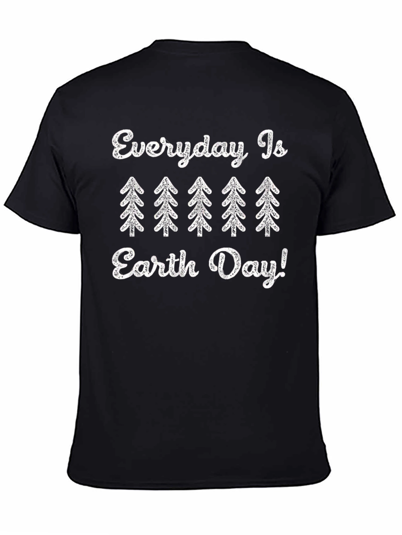 Everyday is Earth Day T-Shirt - Black