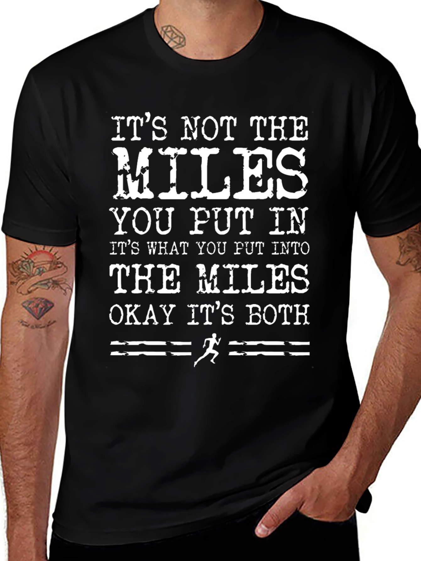 Motivational Runner T-Shirt: Its the Miles