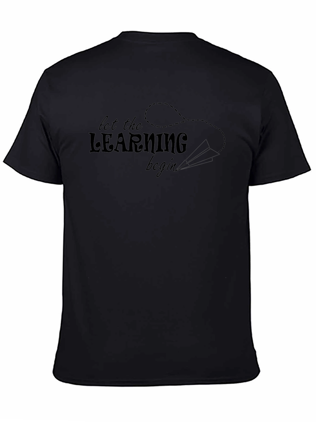 Let the Learning Begin T-Shirt