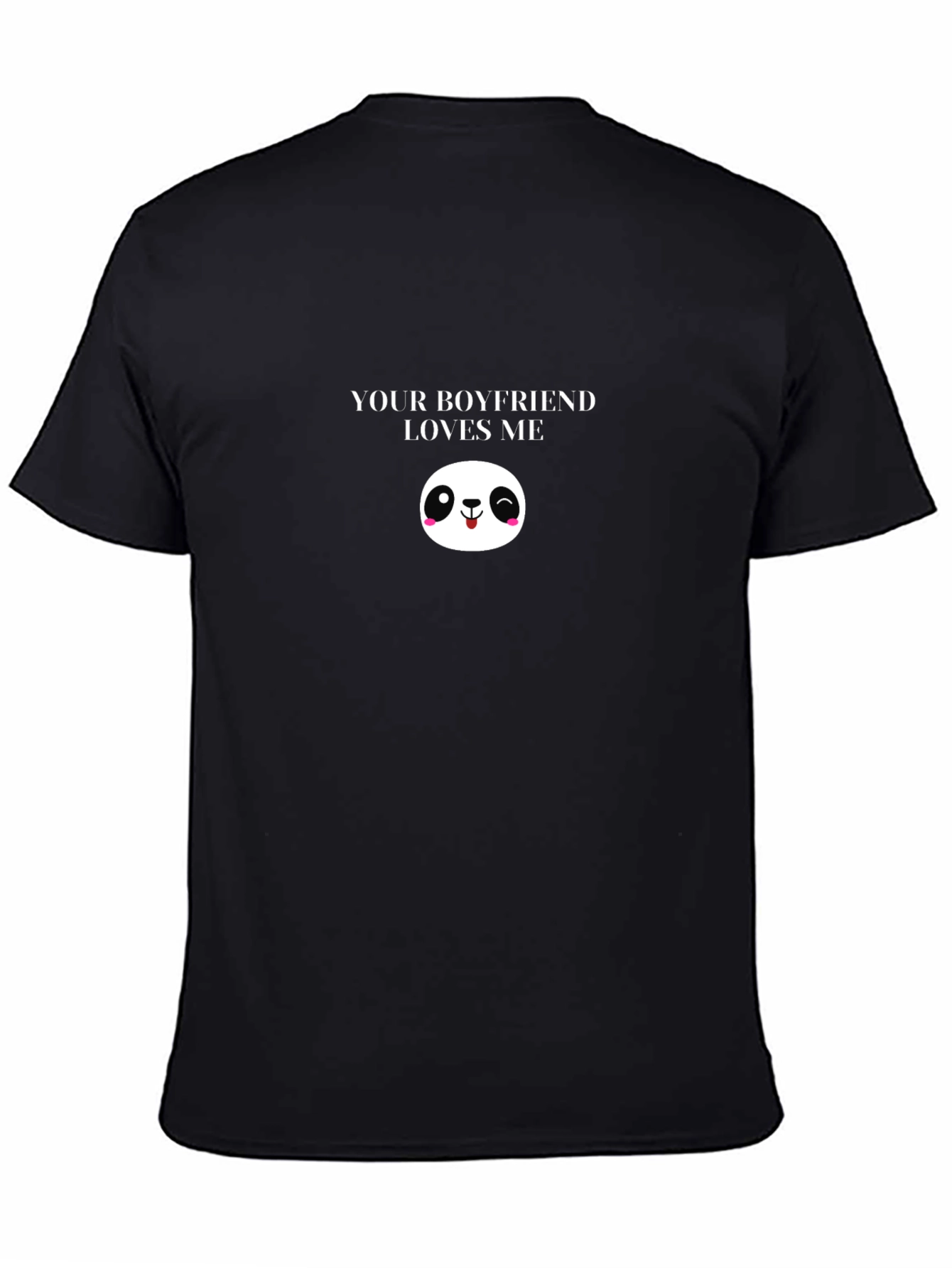 Your Boyfriend Loves Me Graphic Tee