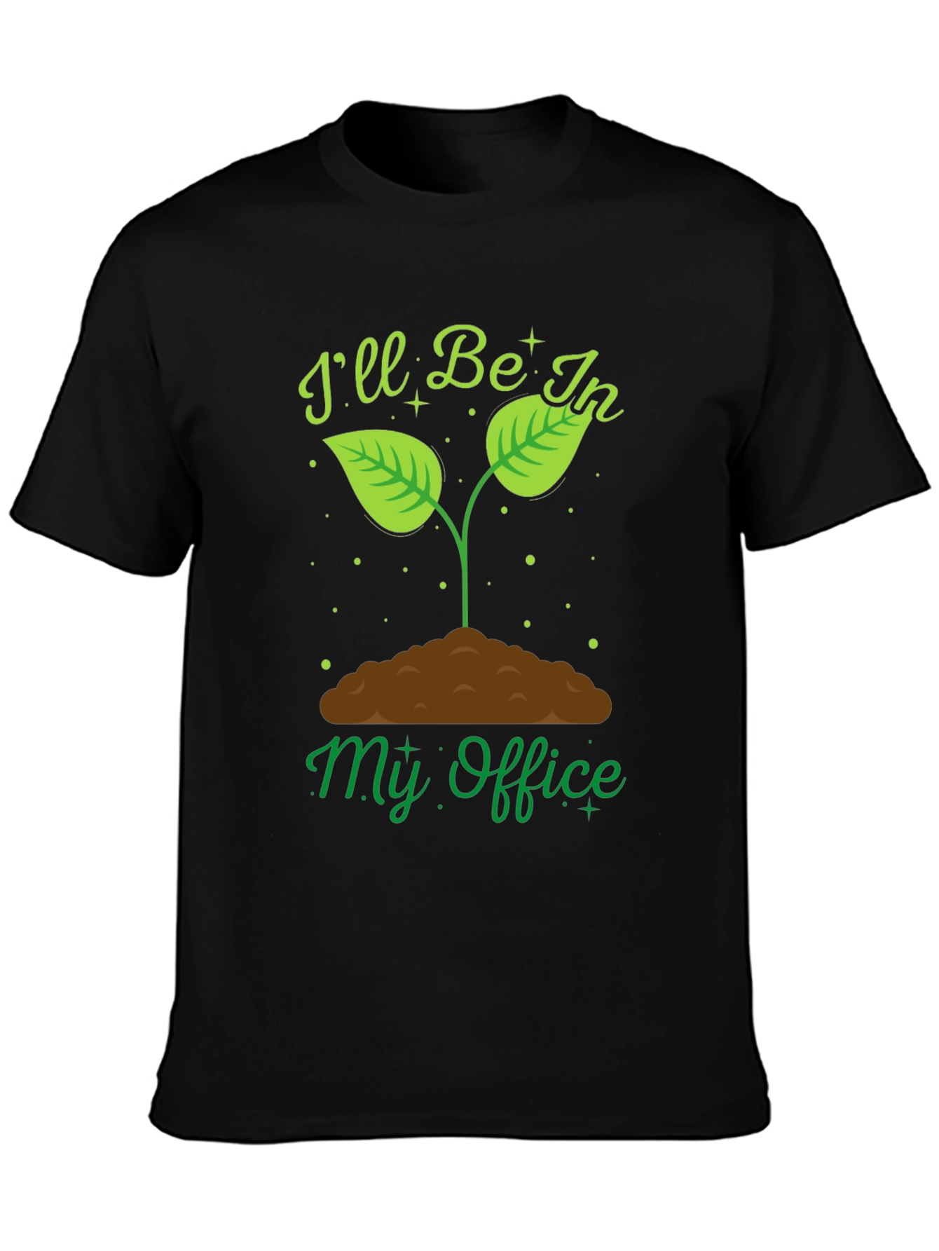 Gardening Office T-Shirt